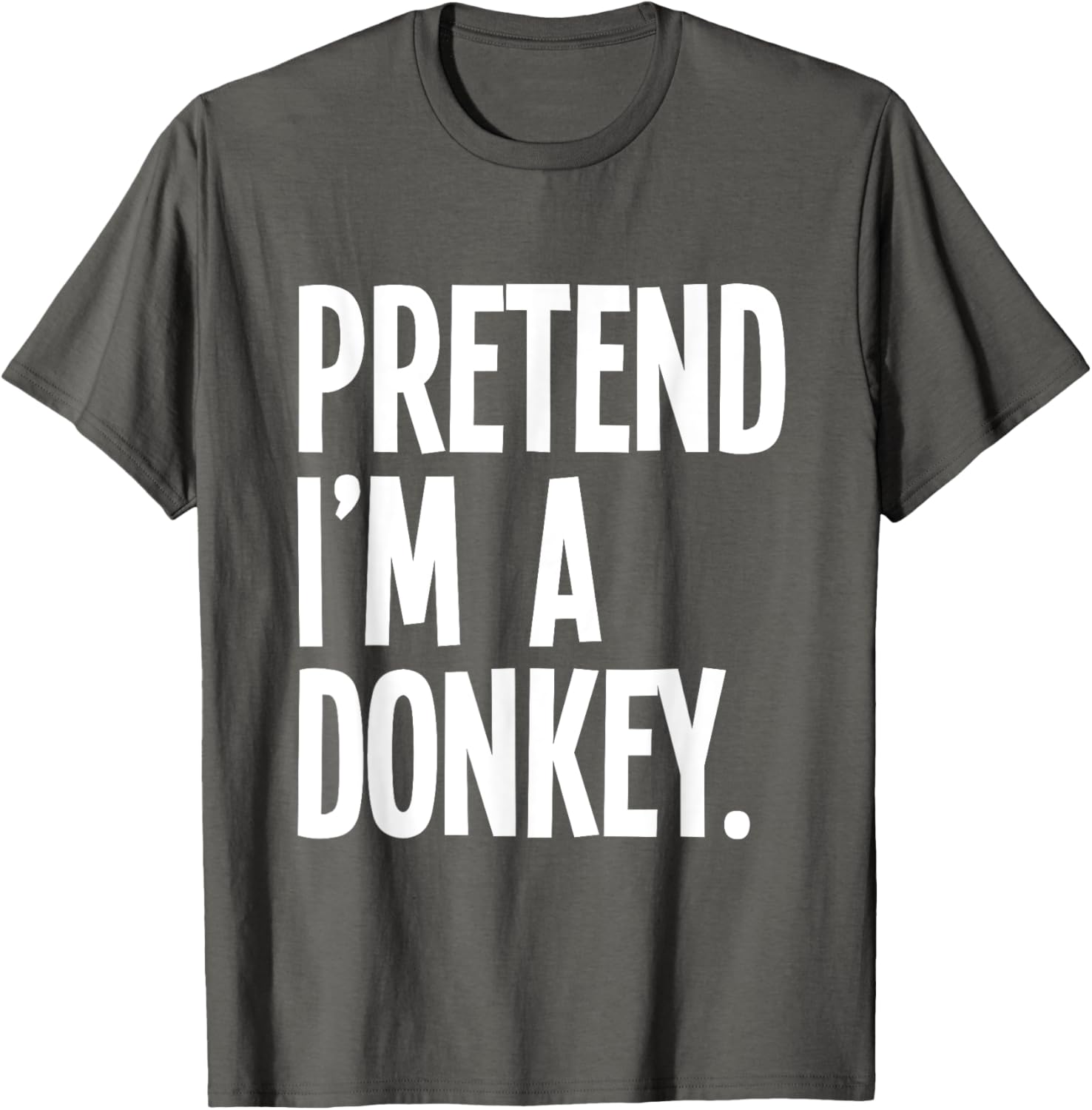 Funny Pretend I'm A Donkey Halloween Costume T-Shirt for Parties - 1