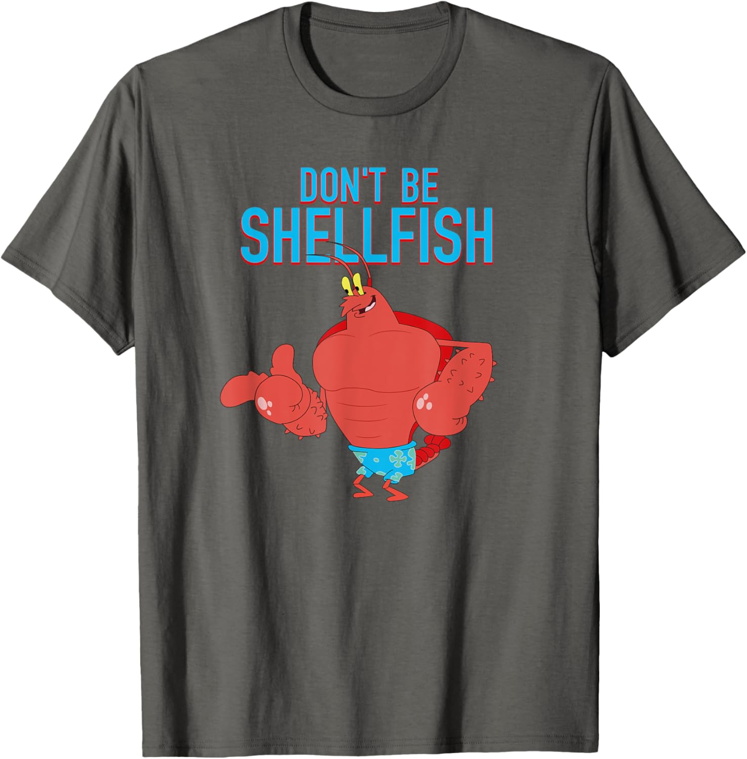 Mademark x SpongeBob SquarePants Larry the Lobster Don't Be Shellfish T-Shirt - 1