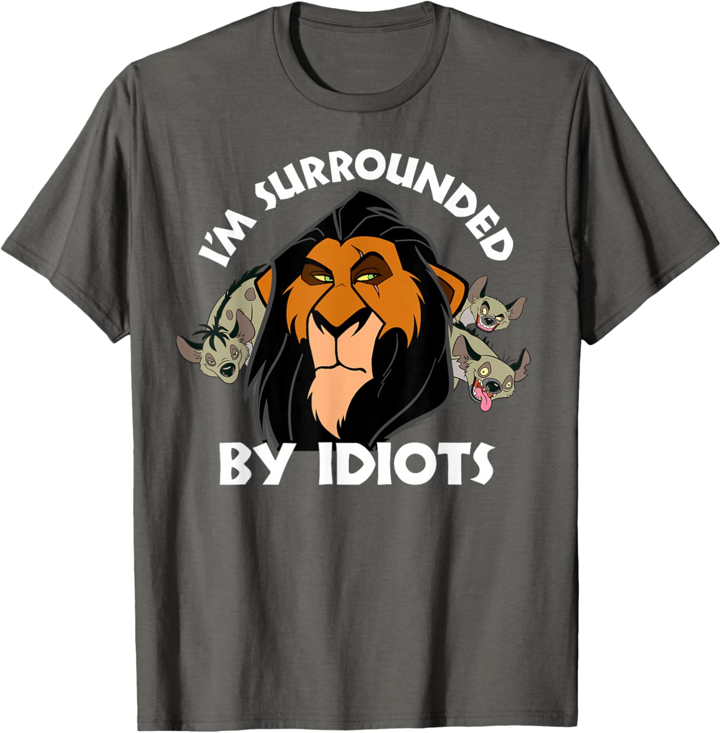 Disney The Lion King Scar I'm Surrounded By Idiots Portrait T-Shirt - 15