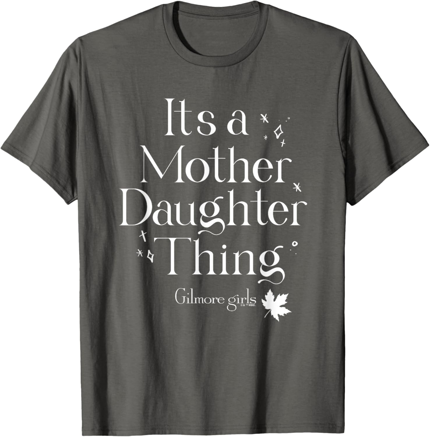Gilmore Girls It's a Mother Daughter Thing T-Shirt for Fans of the Show - 6