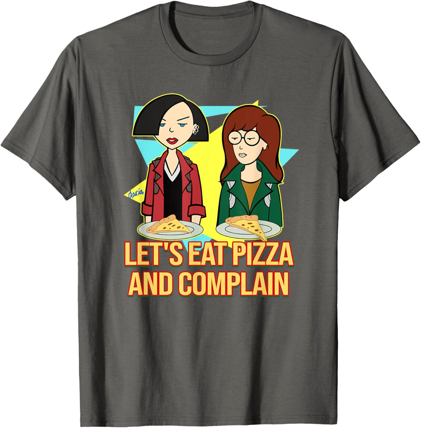 Mademark x Daria Let's Eat Pizza and Complain T-Shirt for Fun Lovers - 9