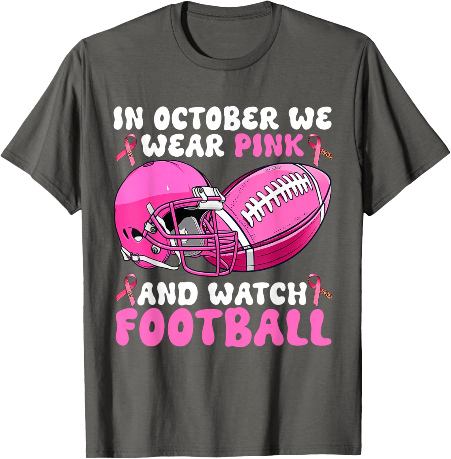 In October We Wear Pink Breast Cancer Awareness Football T-Shirt for Support - 1