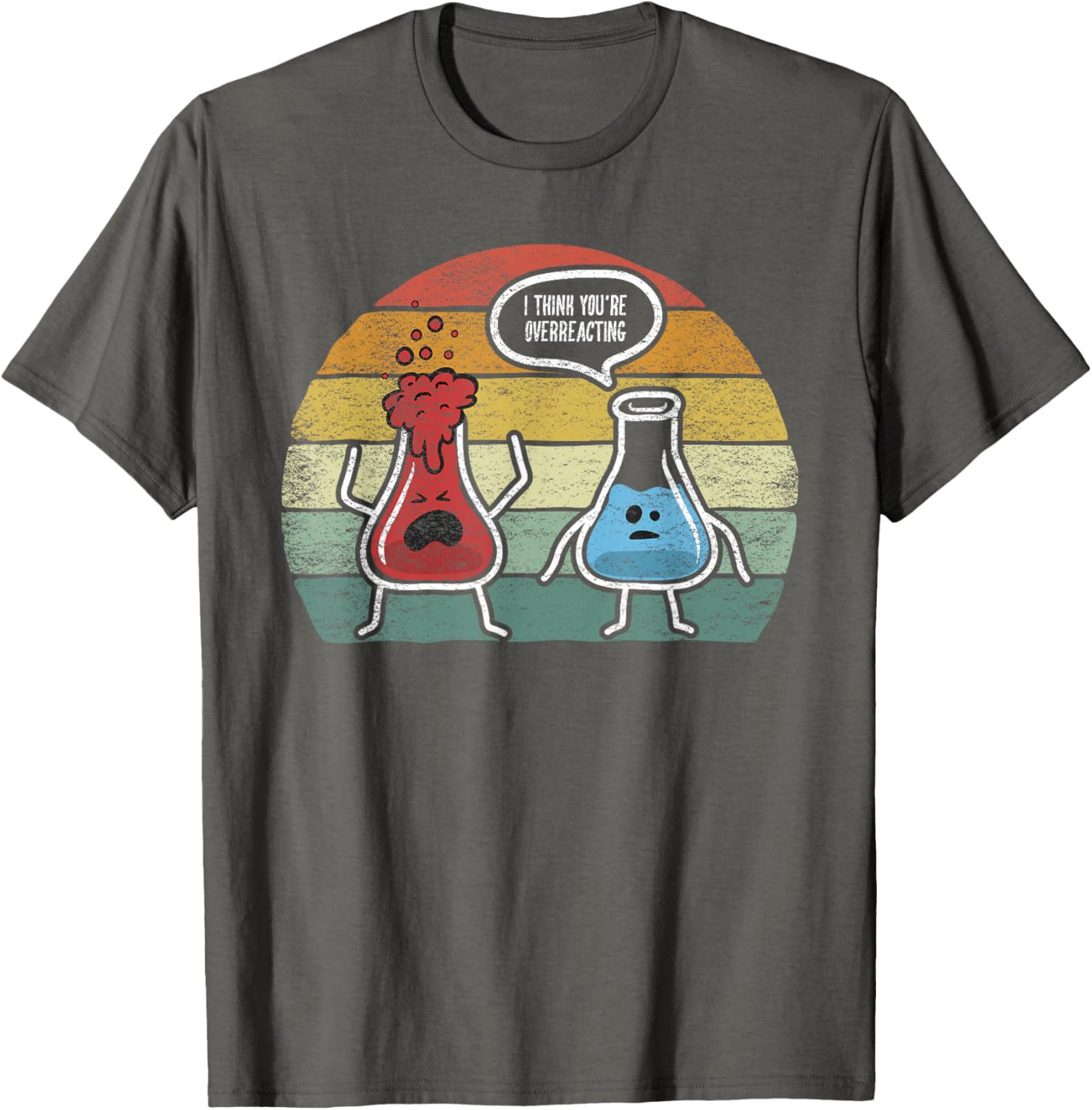 Vintage Nerd Chemistry T-Shirt I Think You're Overreacting Fun Design - 7