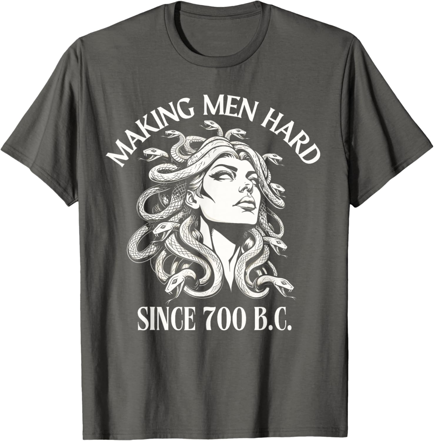 Funny Medusa T-Shirt Making Men Hard Since 700 BC - Greek Mythology Style - 8