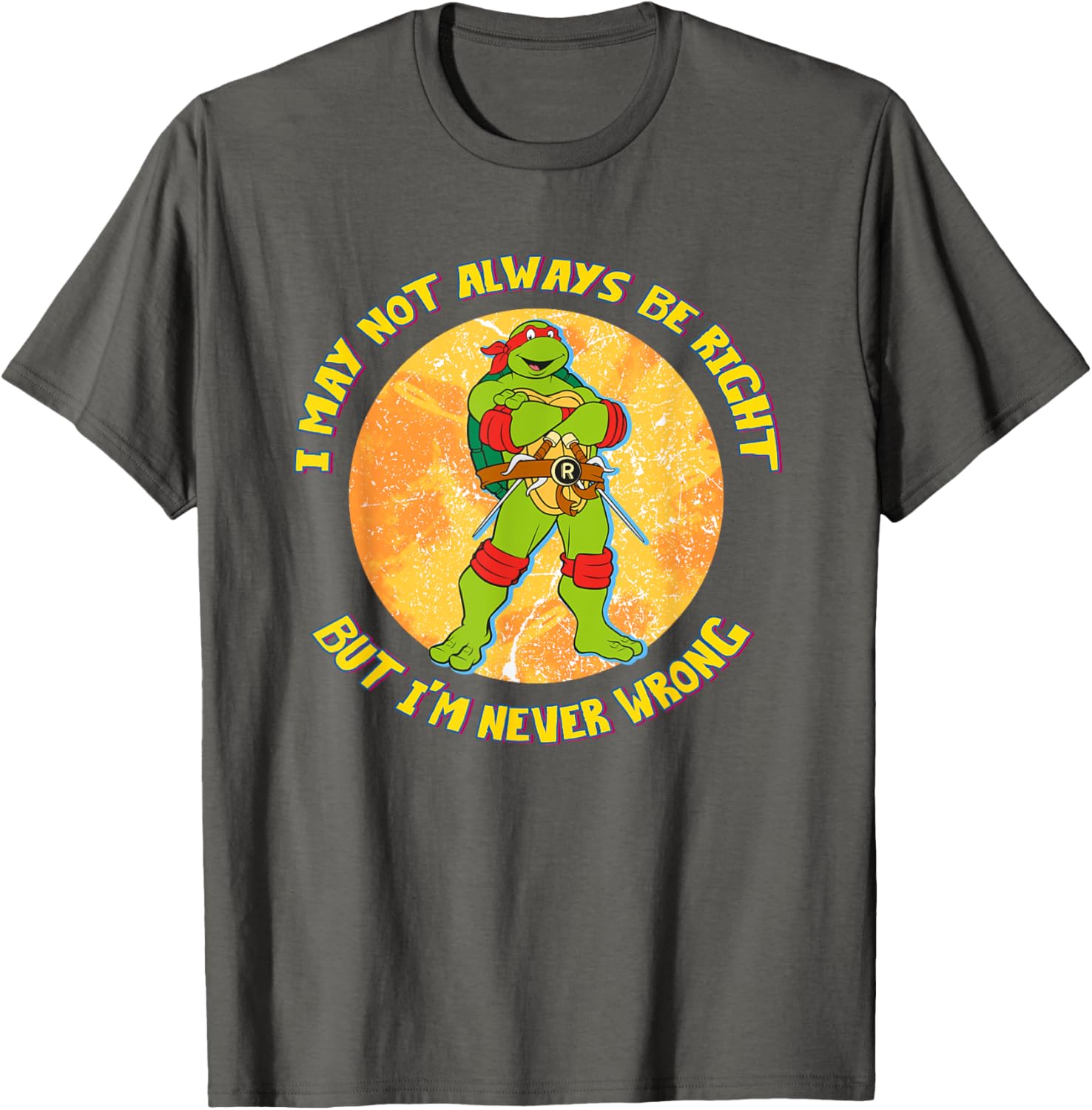 Mademark Teenage Mutant Ninja Turtles Raphael Never Wrong T-Shirt - 10