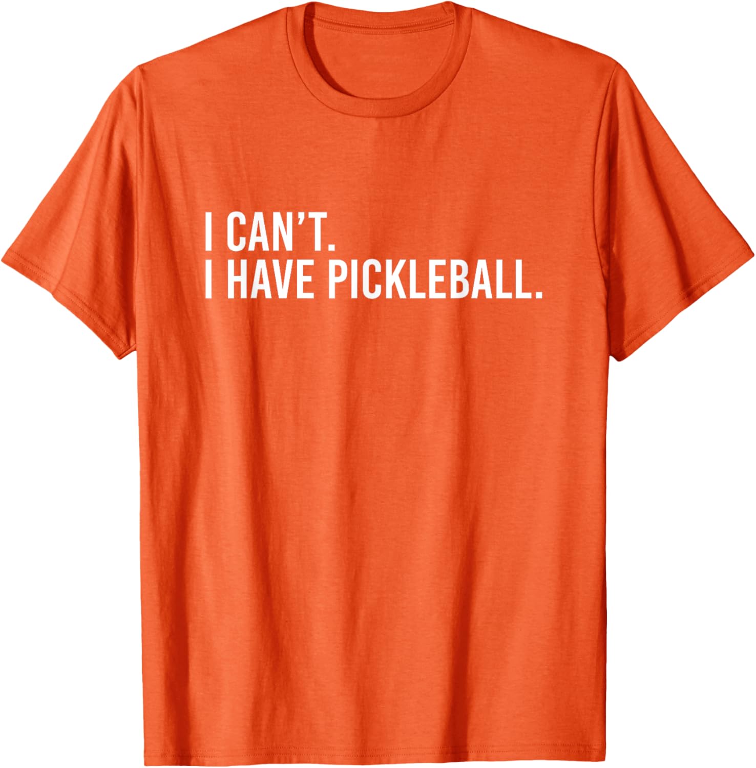 Cool Pickleball Coach T-Shirt I Can't I Have Pickleball Apparel - 1