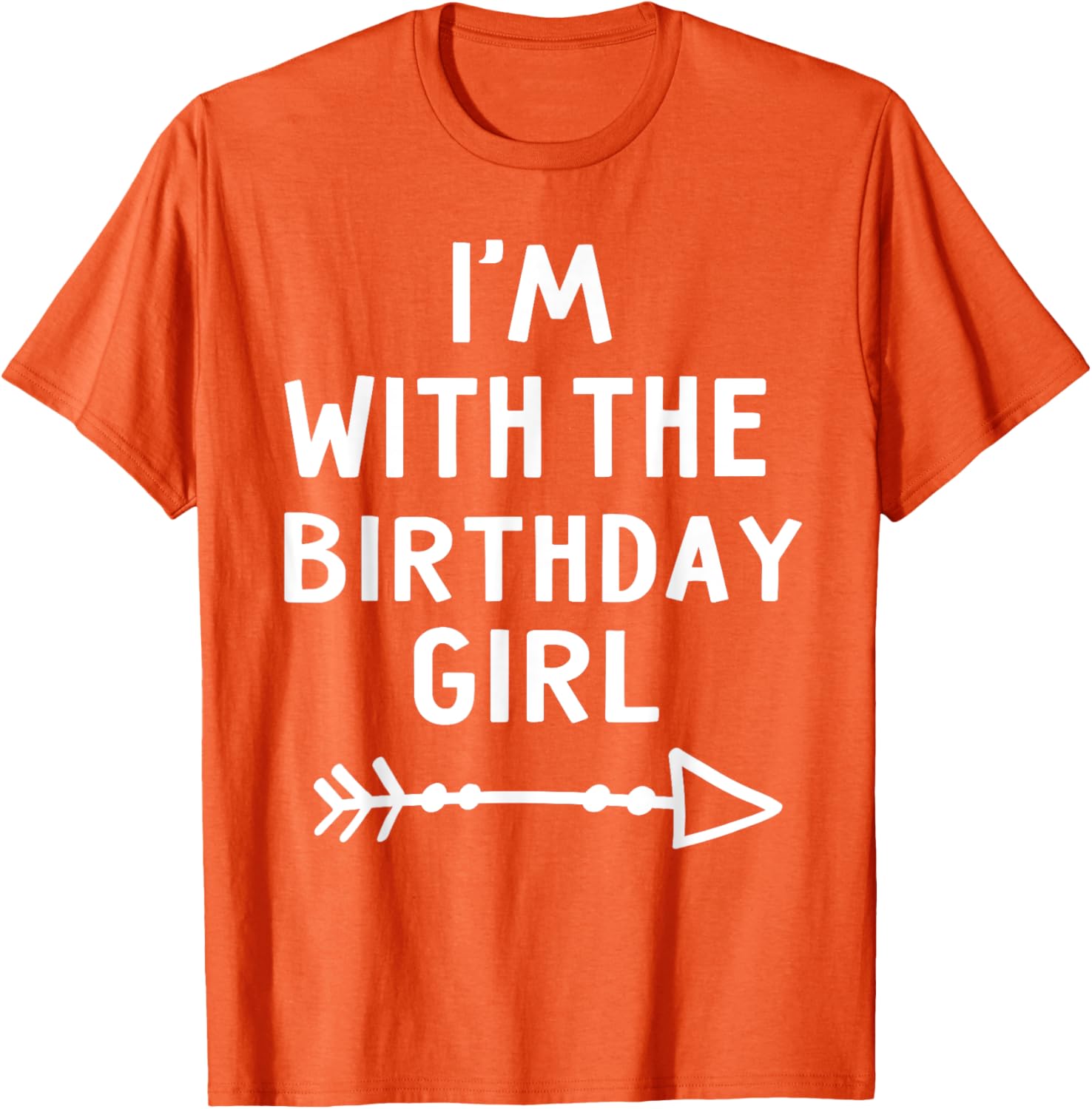 I'm With The Birthday Girl Halloween Costume T-Shirt Gift for Her - 11