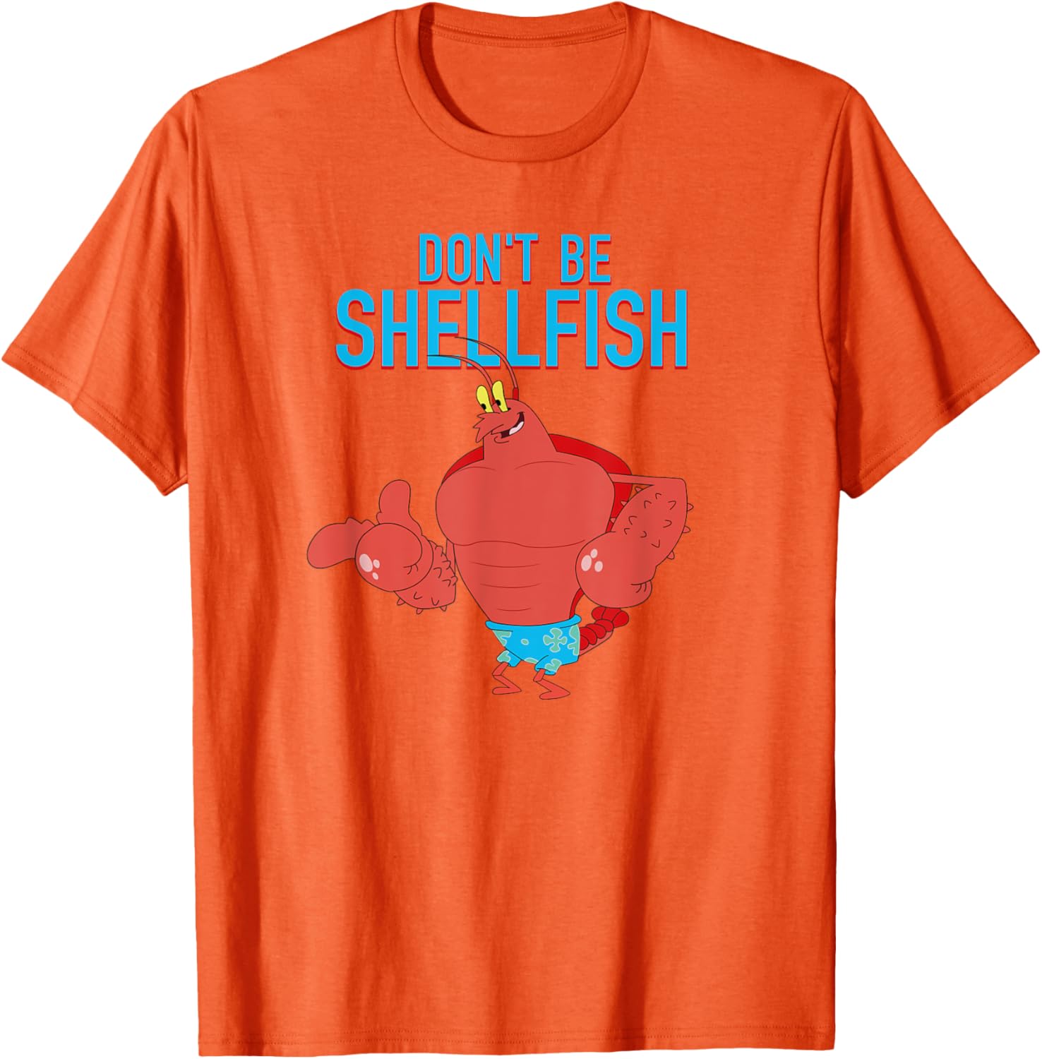 Mademark x SpongeBob SquarePants Larry the Lobster Don't Be Shellfish T-Shirt - 11