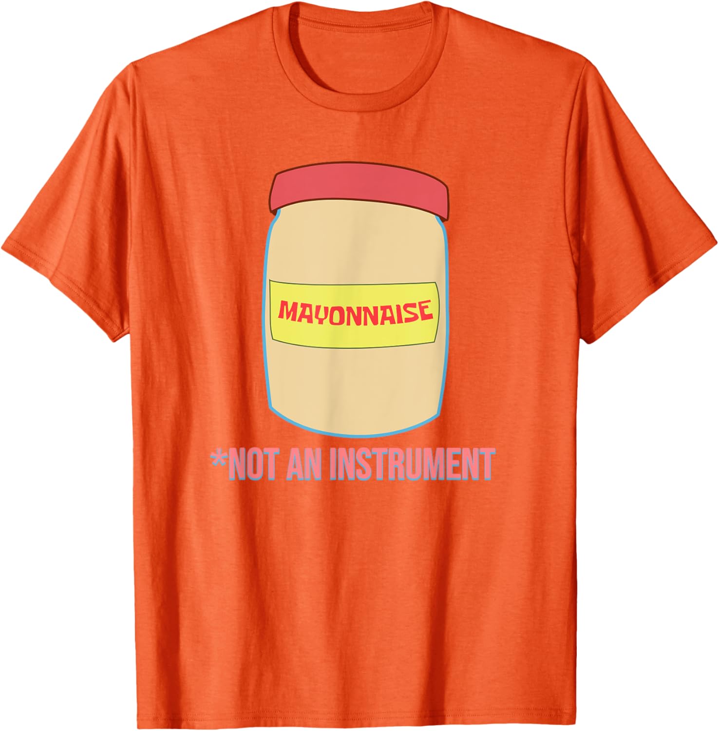 Mademark SpongeBob Mayonnaise is Not an Instrument T-Shirt for Fans - 7