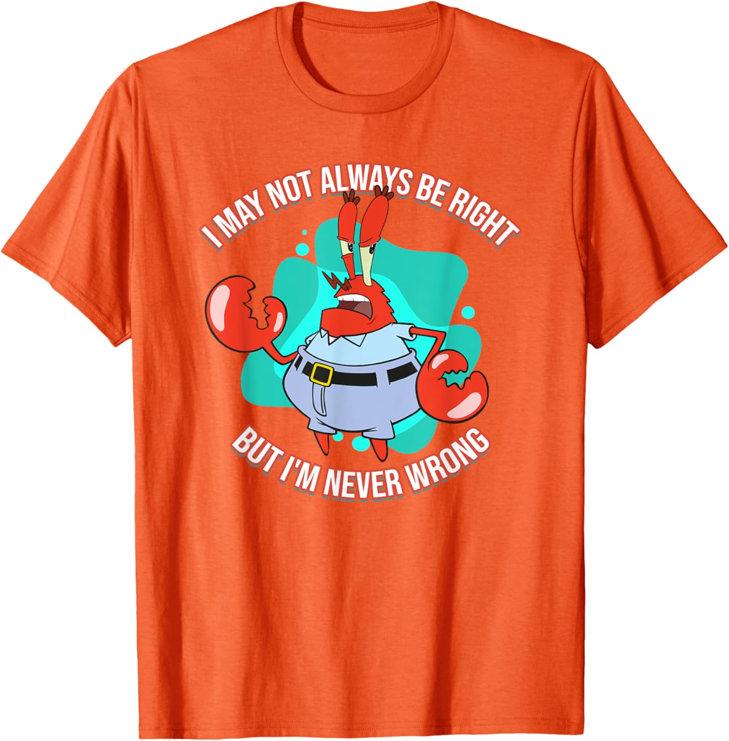 Mademark x SpongeBob SquarePants Eugene Krabs Never Wrong T-Shirt Fun Fashion - 13