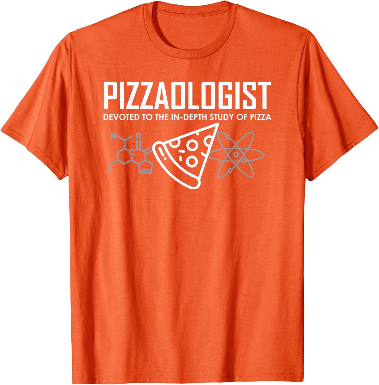 Funny Pizzaologist T-Shirt for Men, Women, and Kids - Perfect Pizza Gift - 8