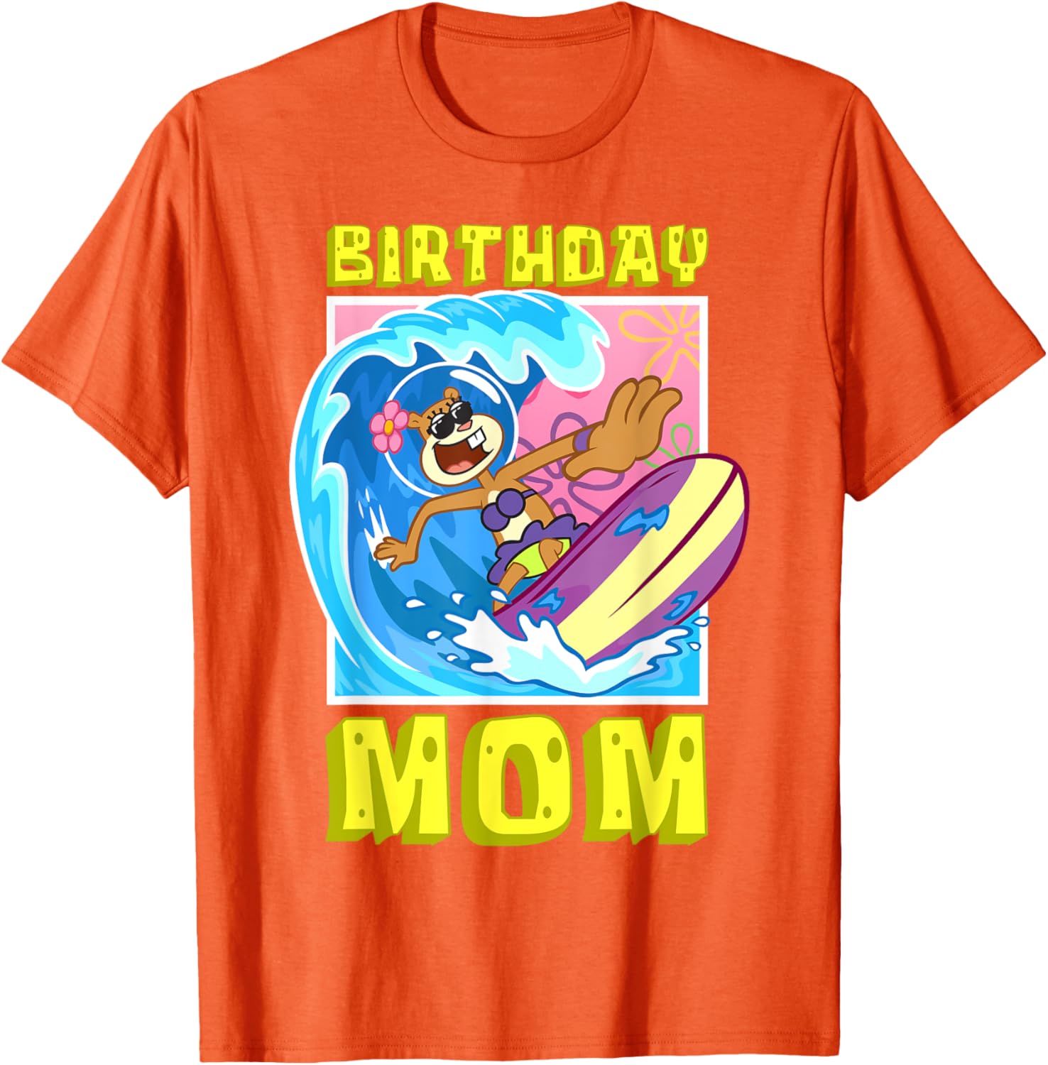 Sandy Birthday Mom Surfing SpongeBob T-Shirt Cool Gift for Moms - 7