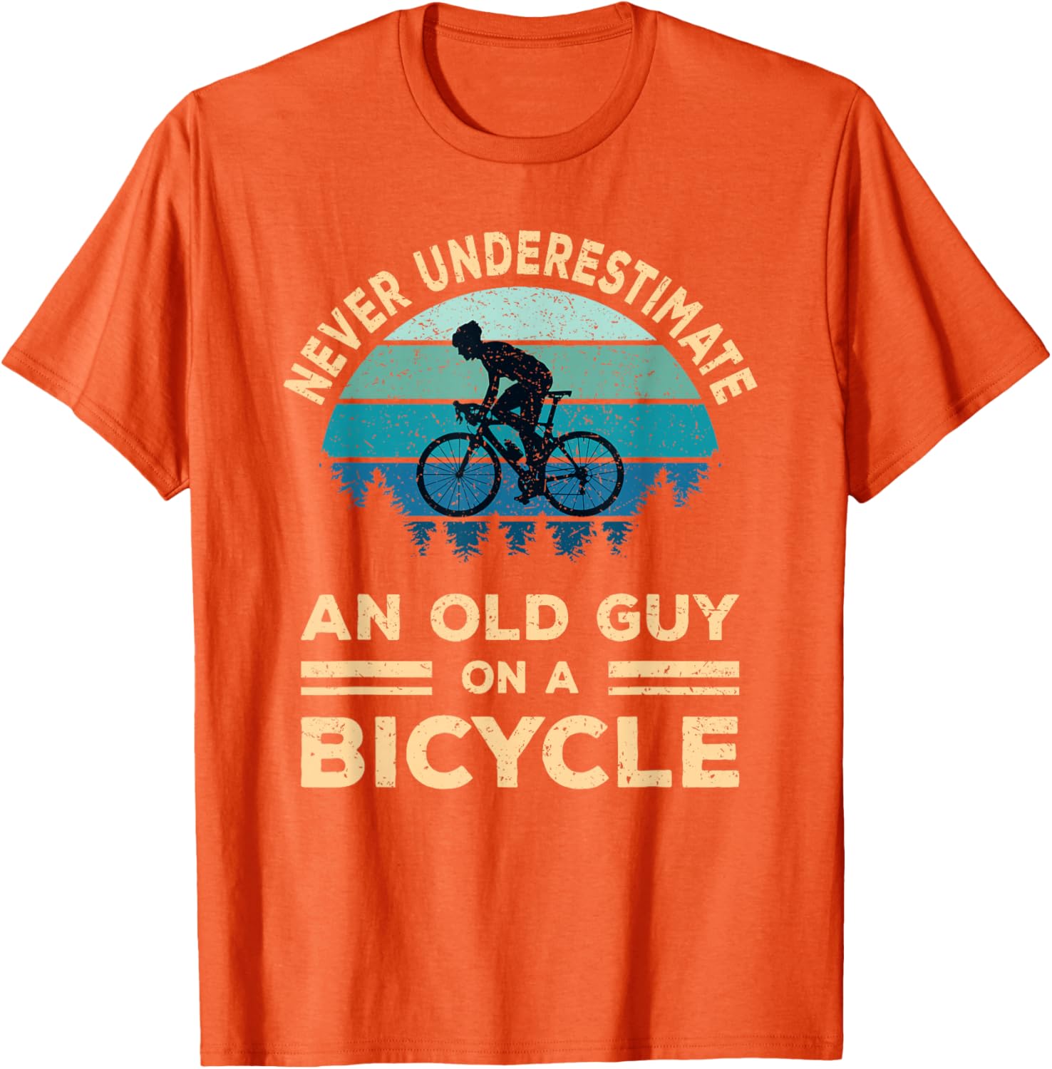 Never Underestimate An Old Guy On A Bicycle Funny Cycling T-Shirt - 14