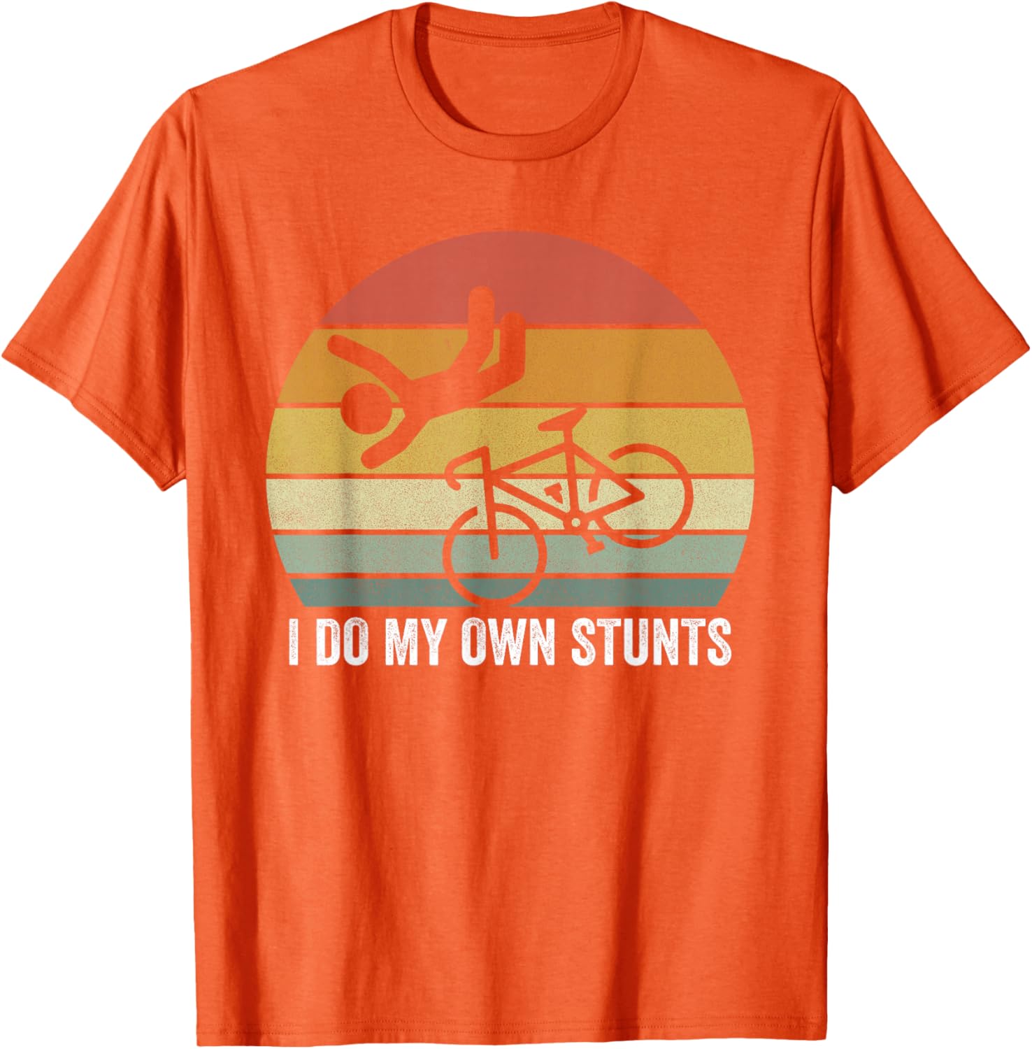 Vintage Retro I Do My Own Stunts Shirt for Bike Lovers - Fun T-Shirt - 22