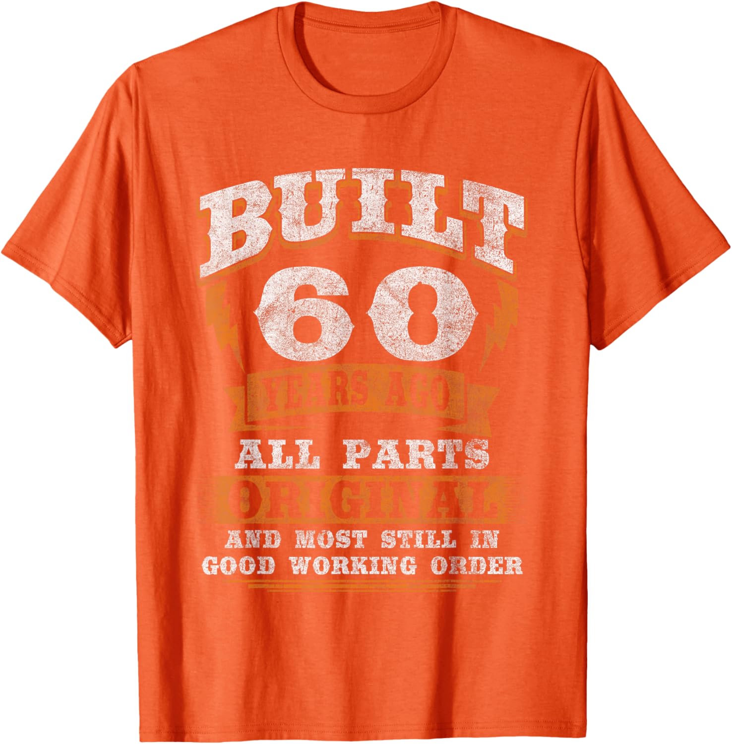 Funny 60th Birthday T-Shirt Gift for Him or Her - Celebrate in Style! - 14