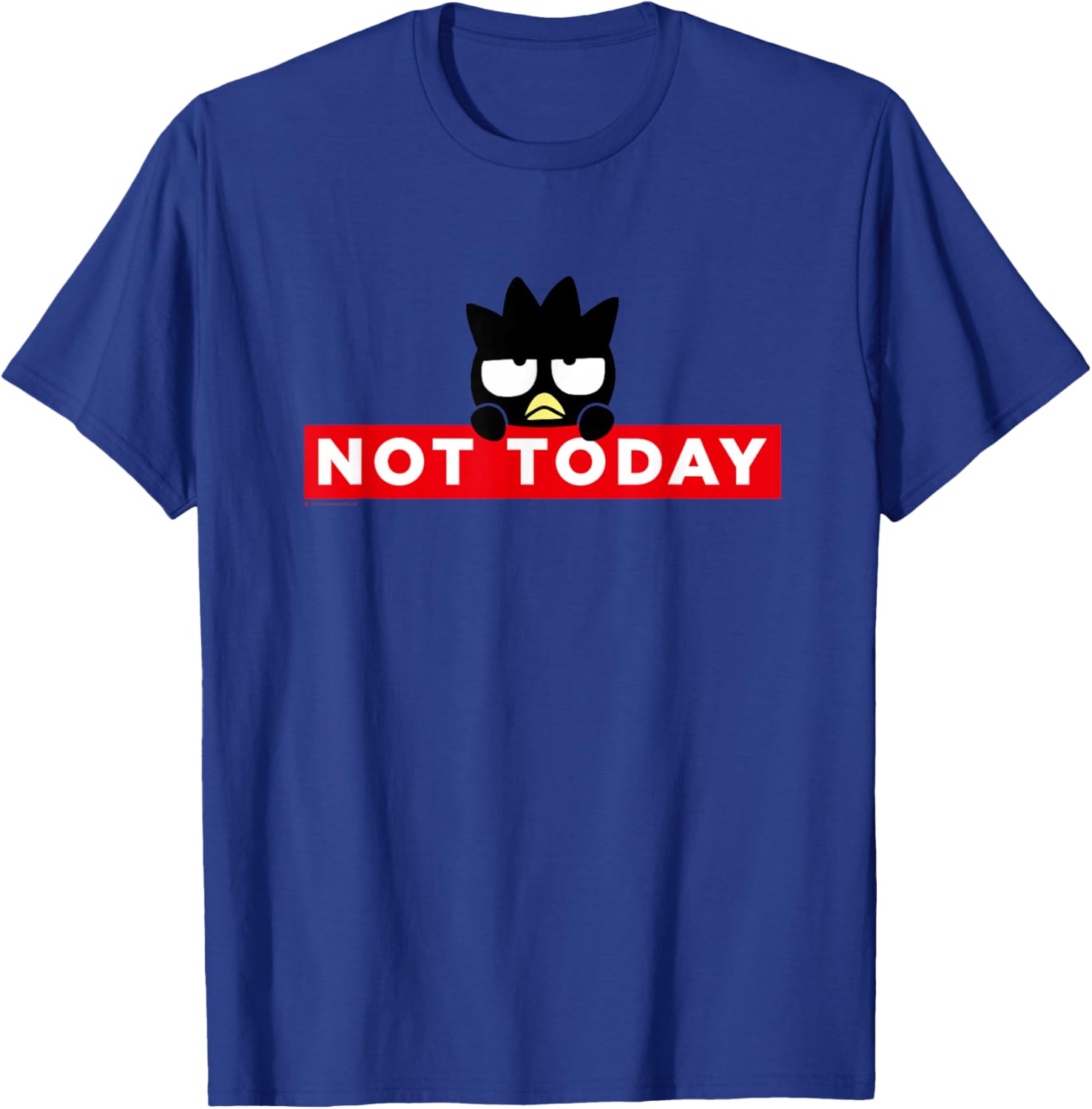 Badtz-Maru Not Today T-Shirt for Fun, Stylish Wear in Japan - 10