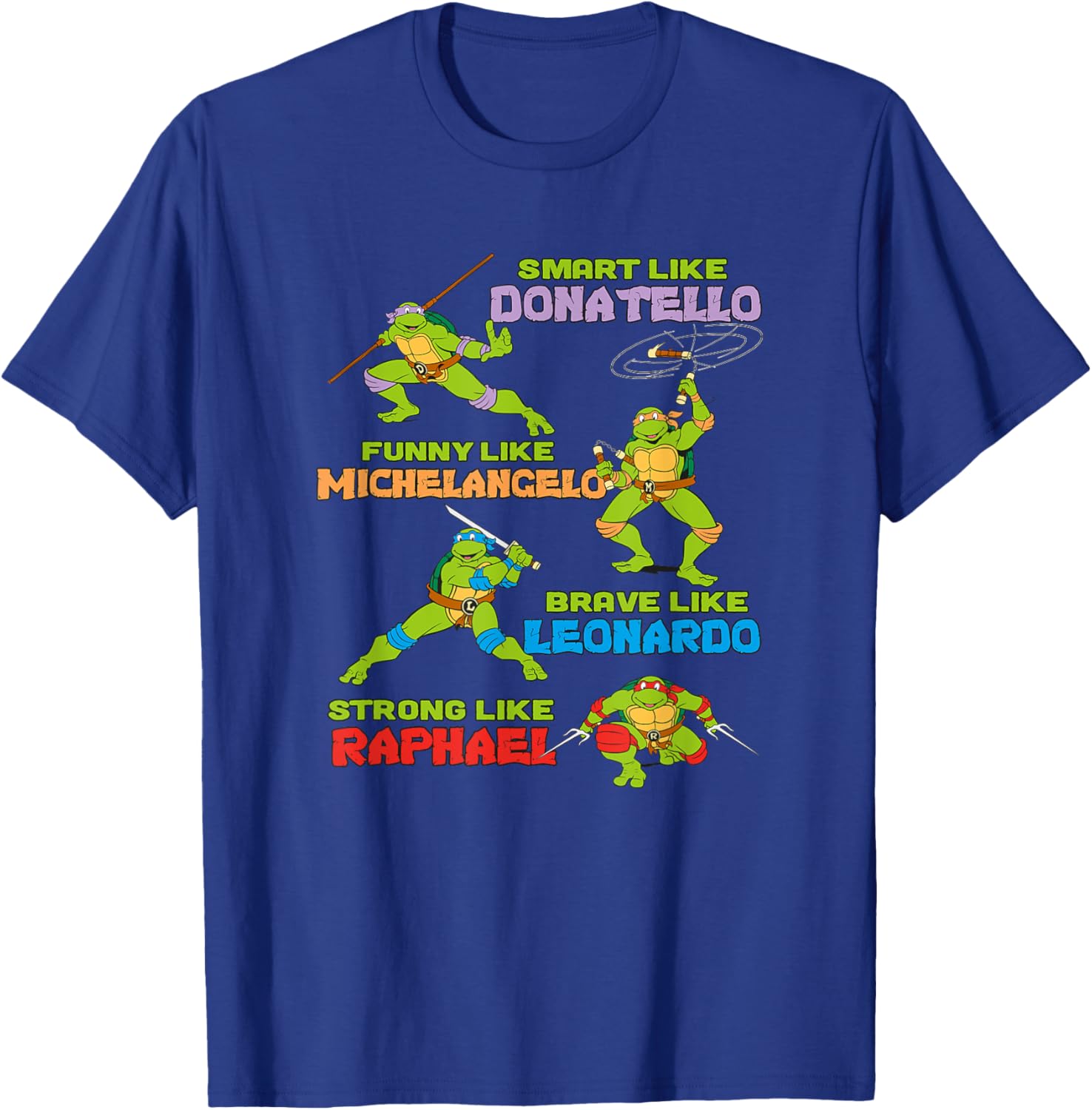 Mademark Teenage Mutant Ninja Turtles Smart Funny Brave Strong T-Shirt - 3