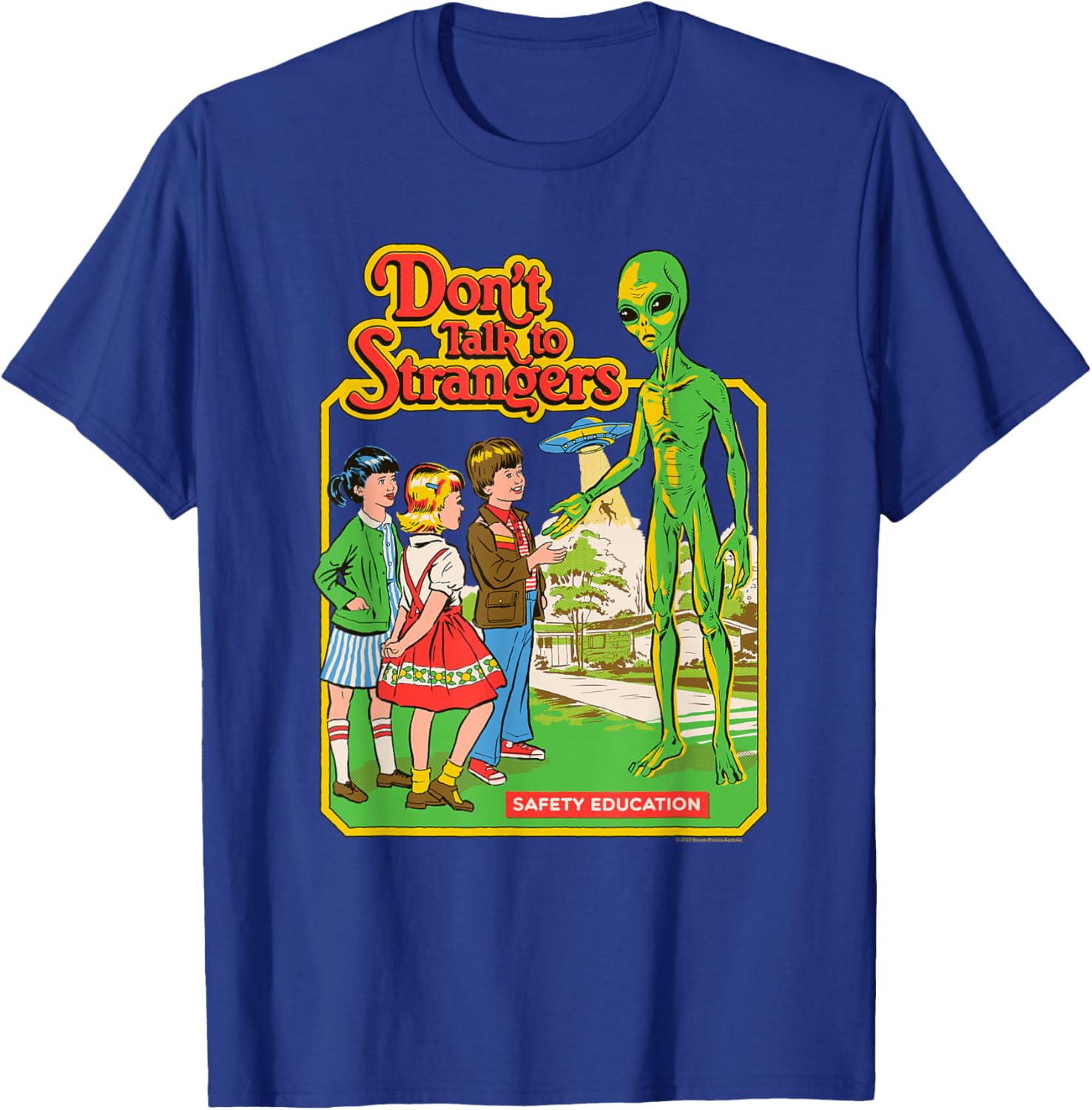 Steven Rhodes Alien Retro Dark Humor T-Shirt Don't Talk to Strangers - 3