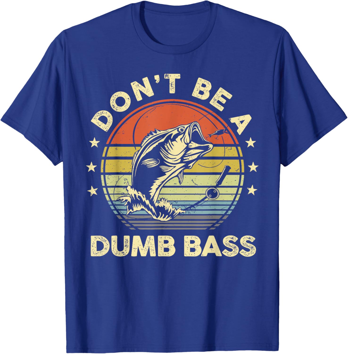 Funny Fishing Dad T-Shirt Don't Be Dumb Bass Fish Graphic Tee - 15
