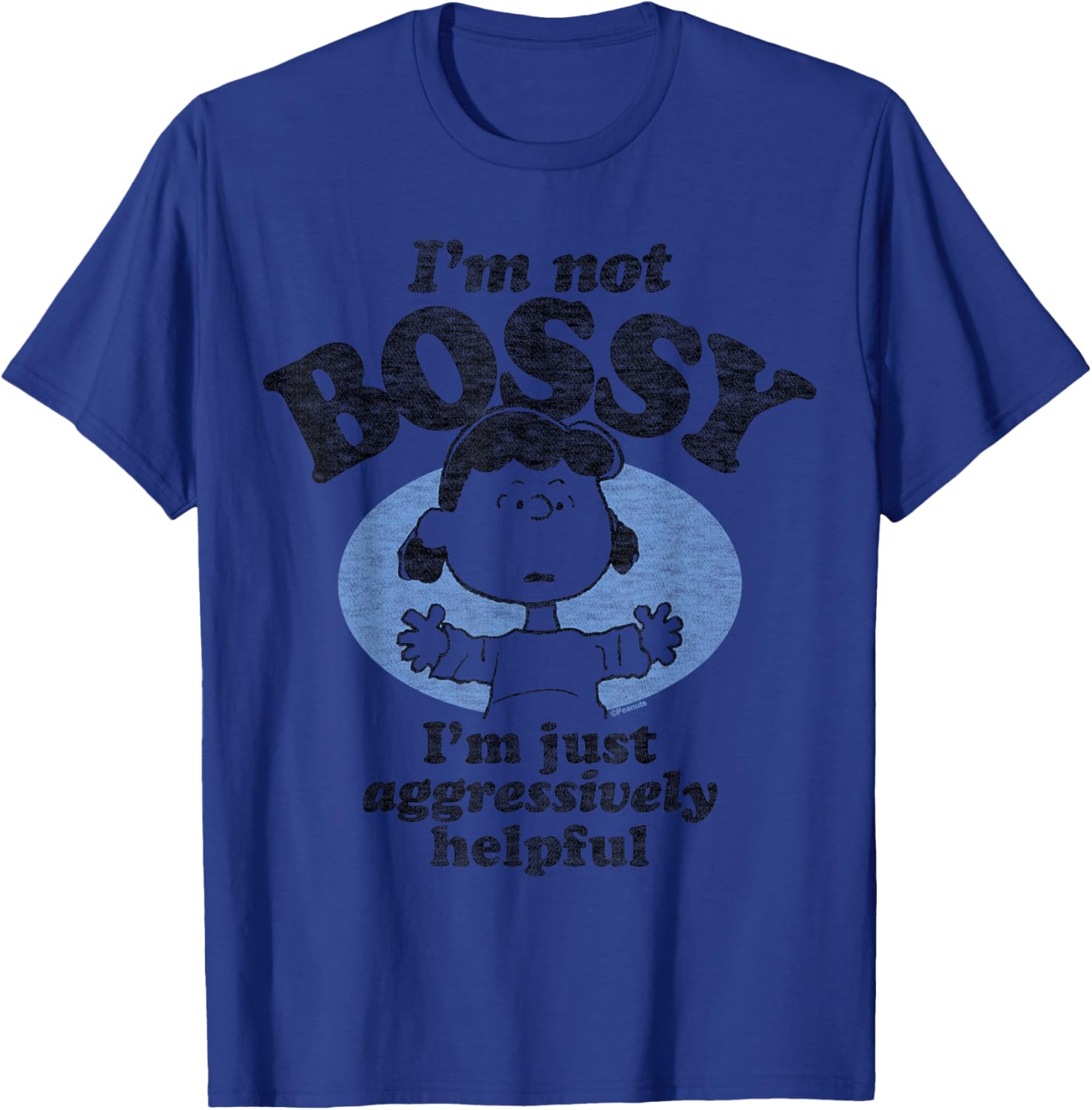 Peanuts I'm Not Bossy Just Aggressively Helpful T-Shirt for Fans - 7