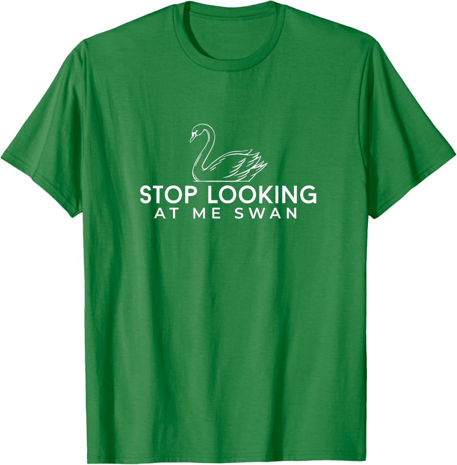 Funny Stop Looking at Me Swan T-Shirt for Animal Lovers and Humor Fans - 5