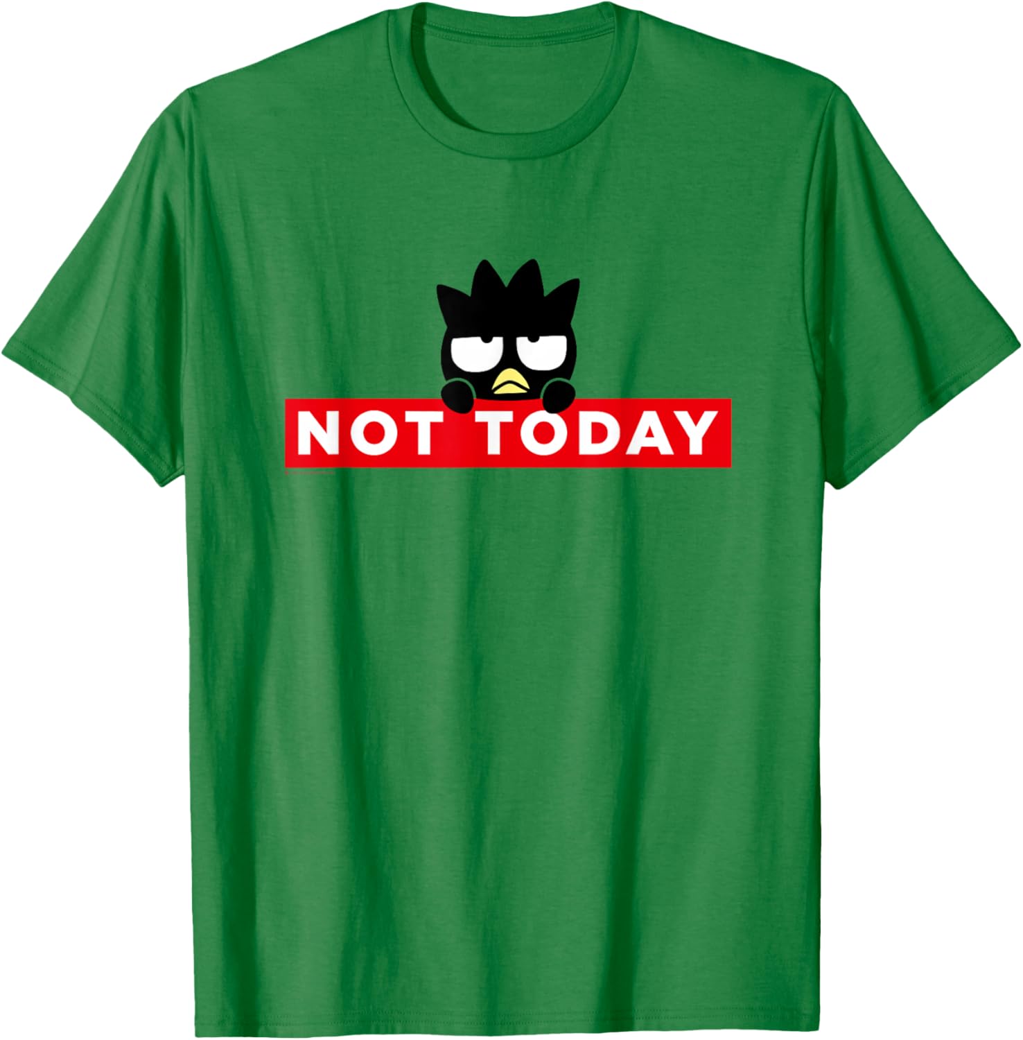 Badtz-Maru Not Today T-Shirt for Fun, Stylish Wear in Japan - 17