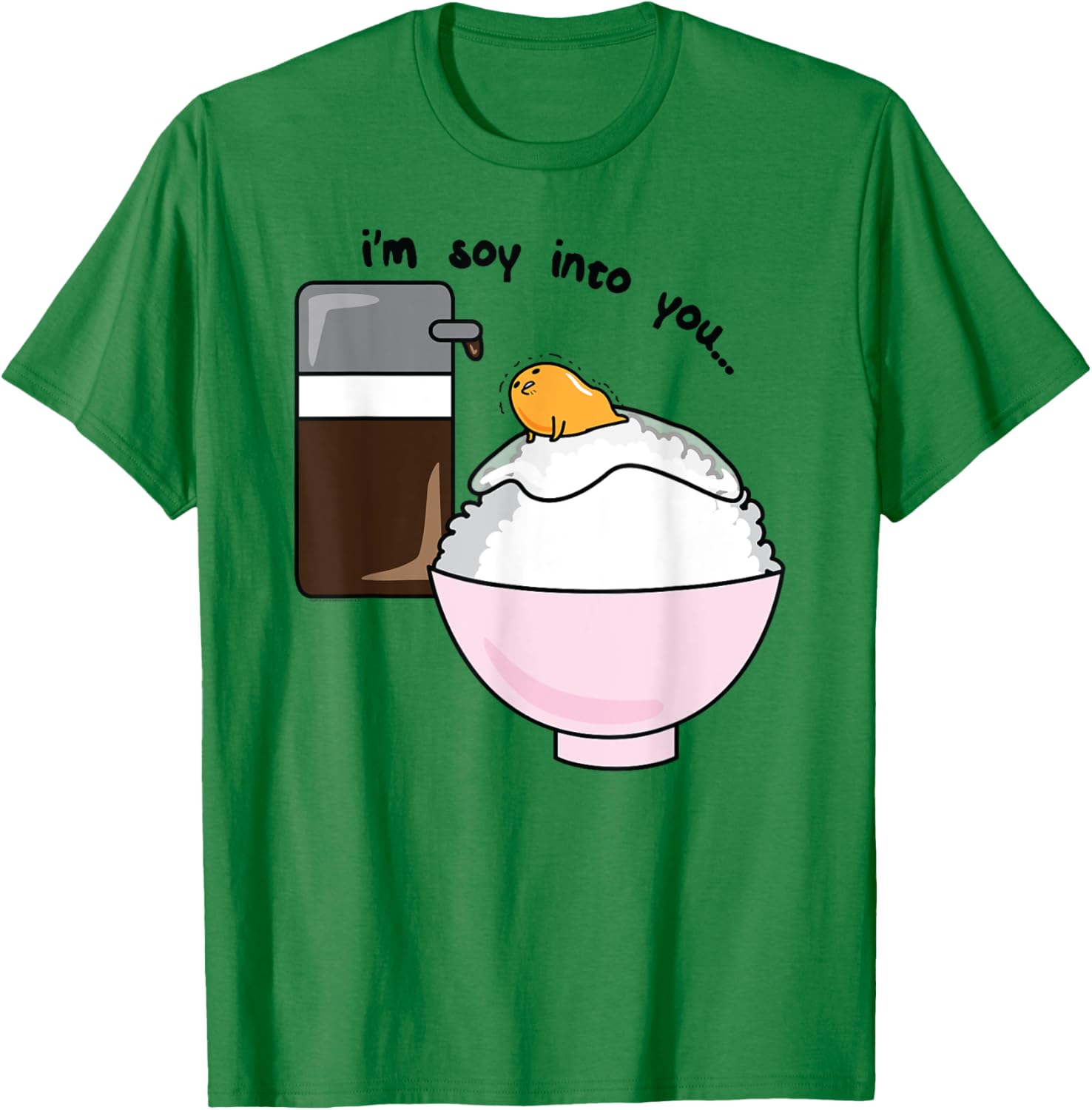Gudetama I'm Soy Into You Cute Egg Rice Bowl T-Shirt for Food Lovers - 4