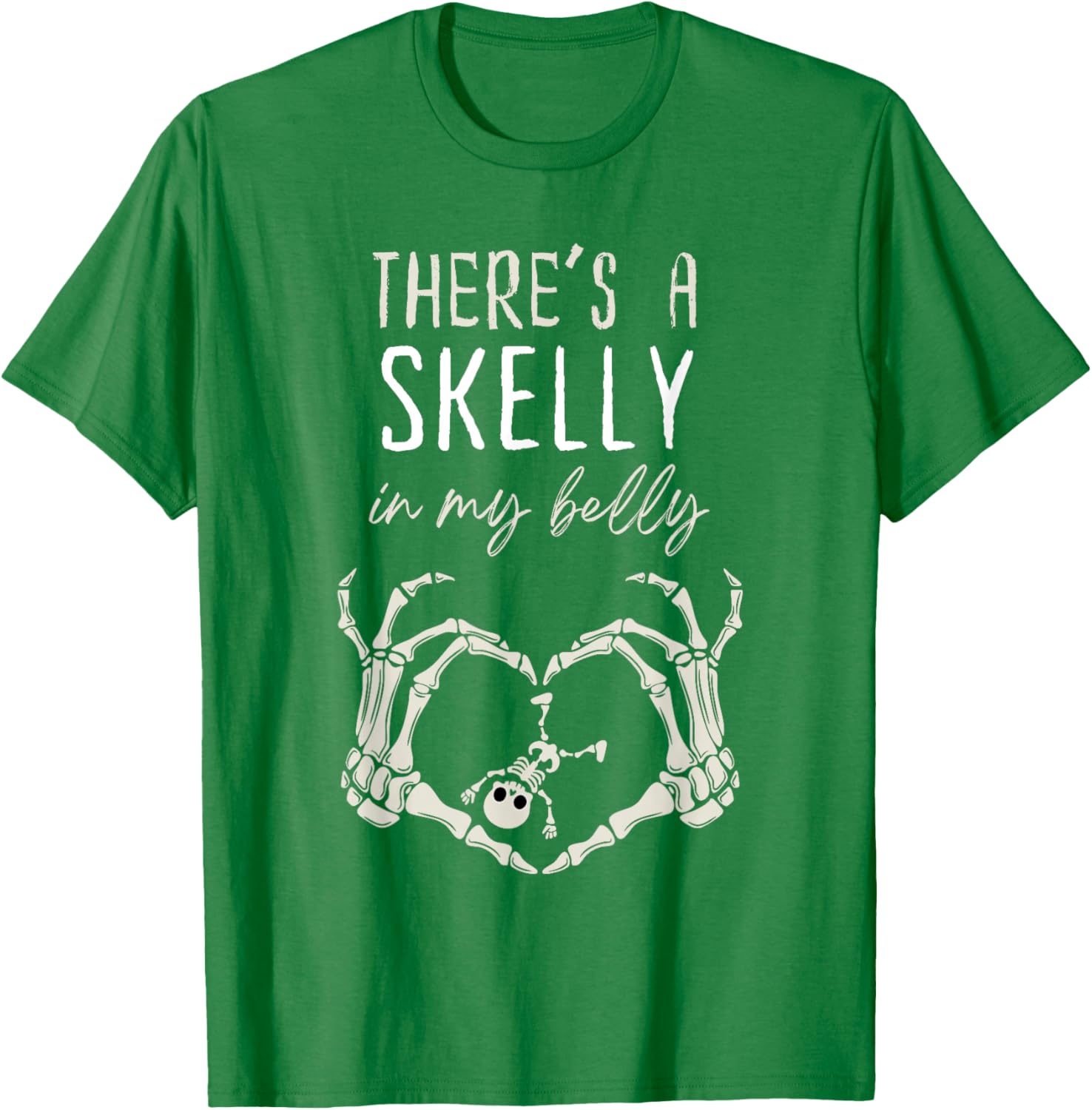 Funny Skeleton Skelly in My Belly Pregnant Halloween T-Shirt for Moms - 18