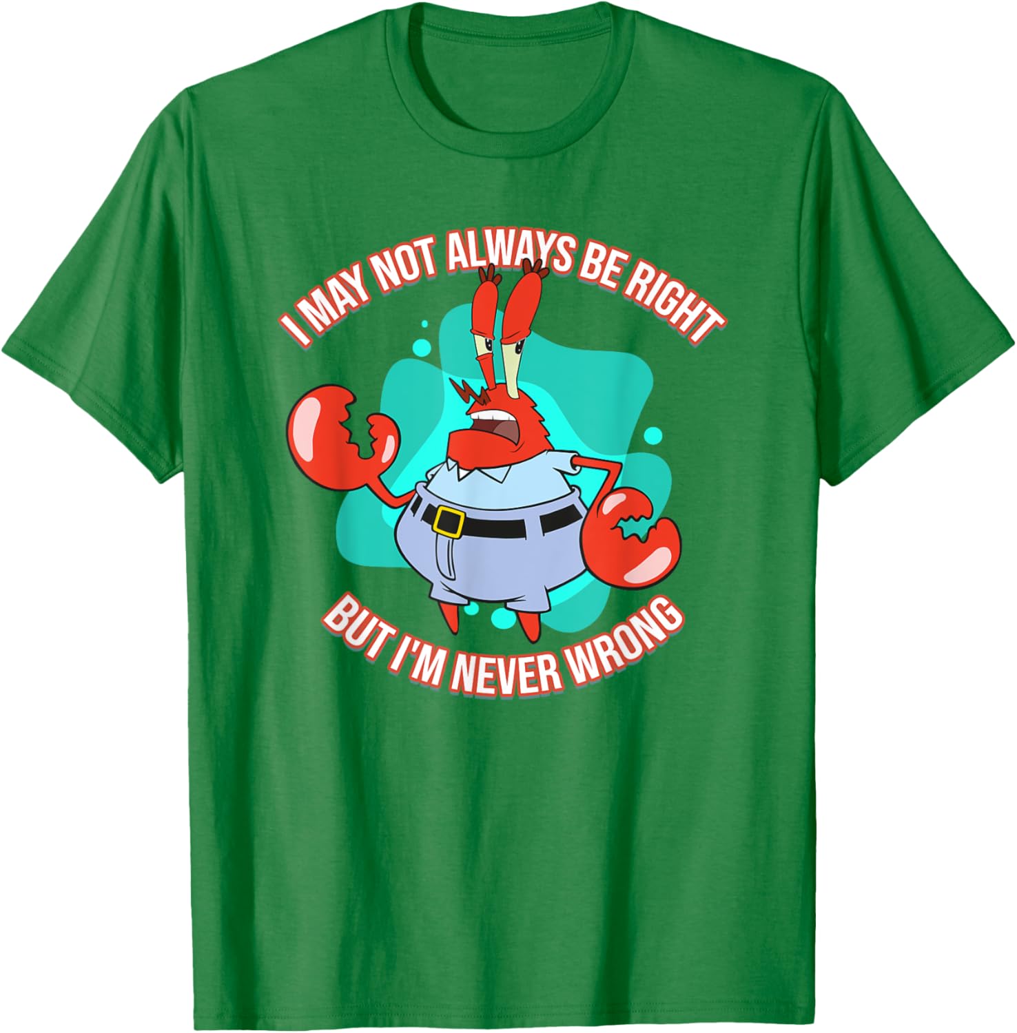 Mademark x SpongeBob SquarePants Eugene Krabs Never Wrong T-Shirt Fun Fashion - 15