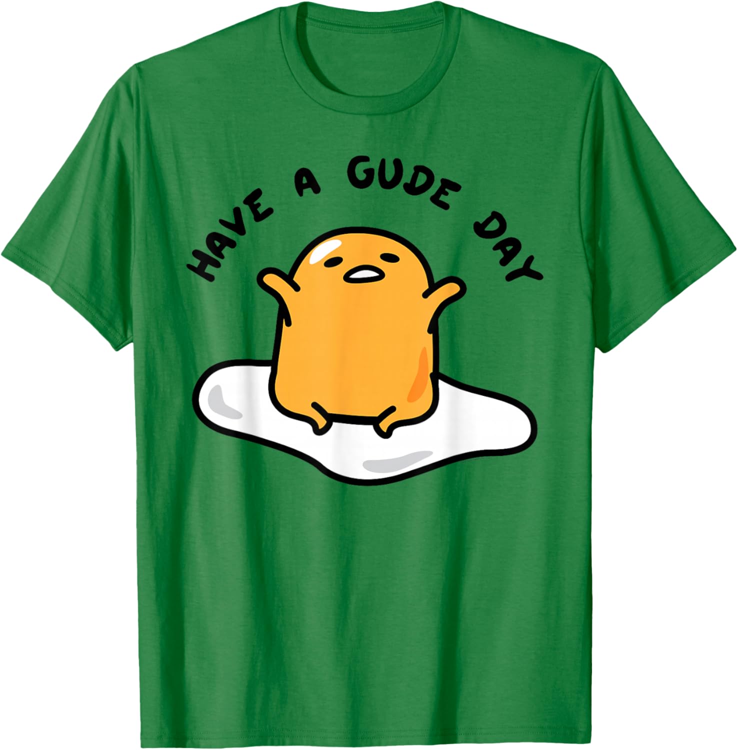 Gudetama Have a Gude Day T-Shirt for Fun Casual Wear and Style - 17
