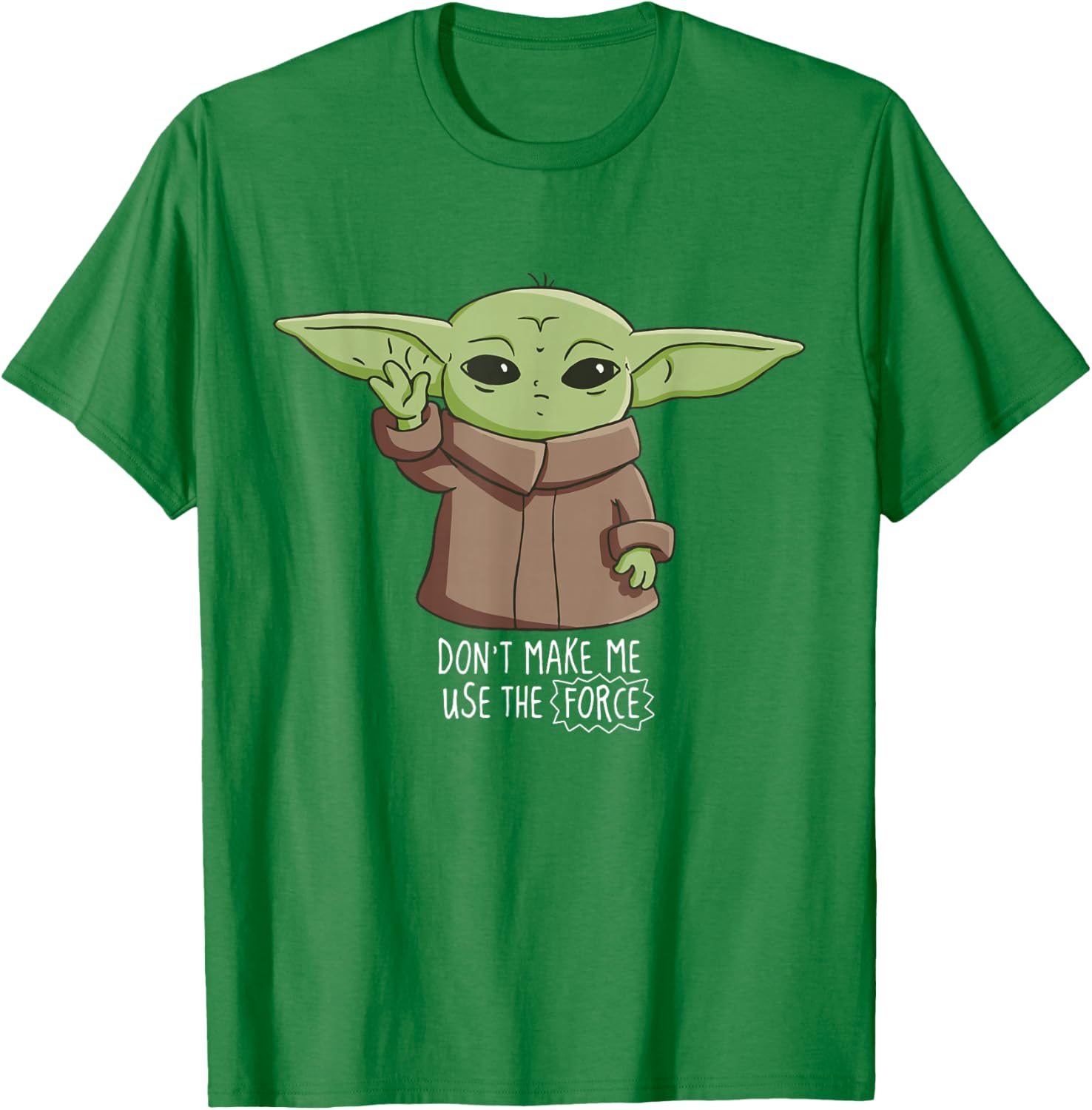 Mandalorian The Child Don't Make Me Use The Force T-Shirt for Fans - 1