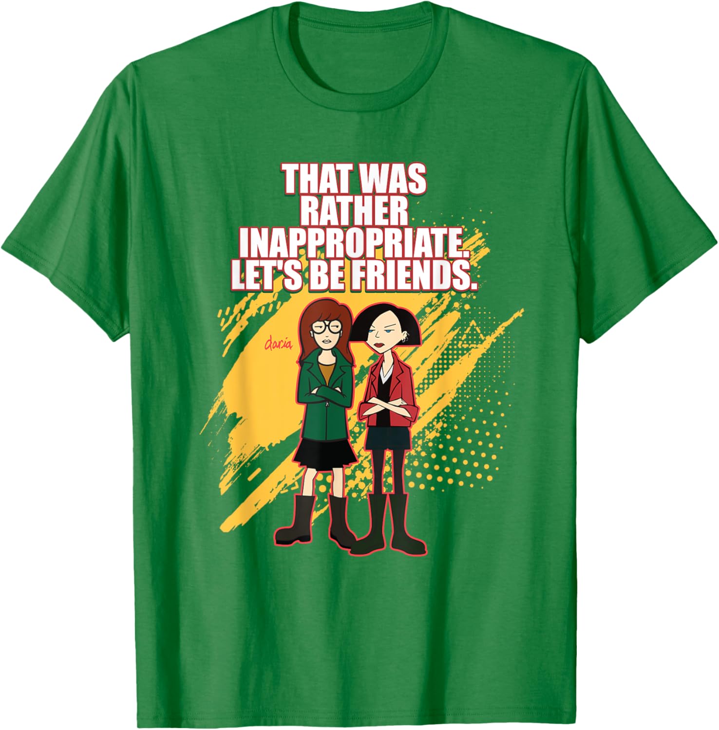 Mademark x Daria T-Shirt: That Was Rather Inappropriate, Let's Be Friends - 16