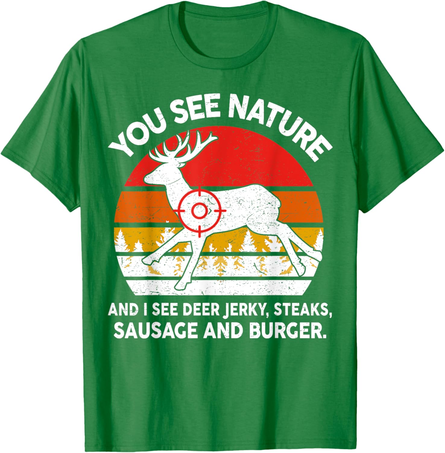 Funny Deer Hunter Dad T-Shirt See Nature I See Steaks Lightweight Tee - 20