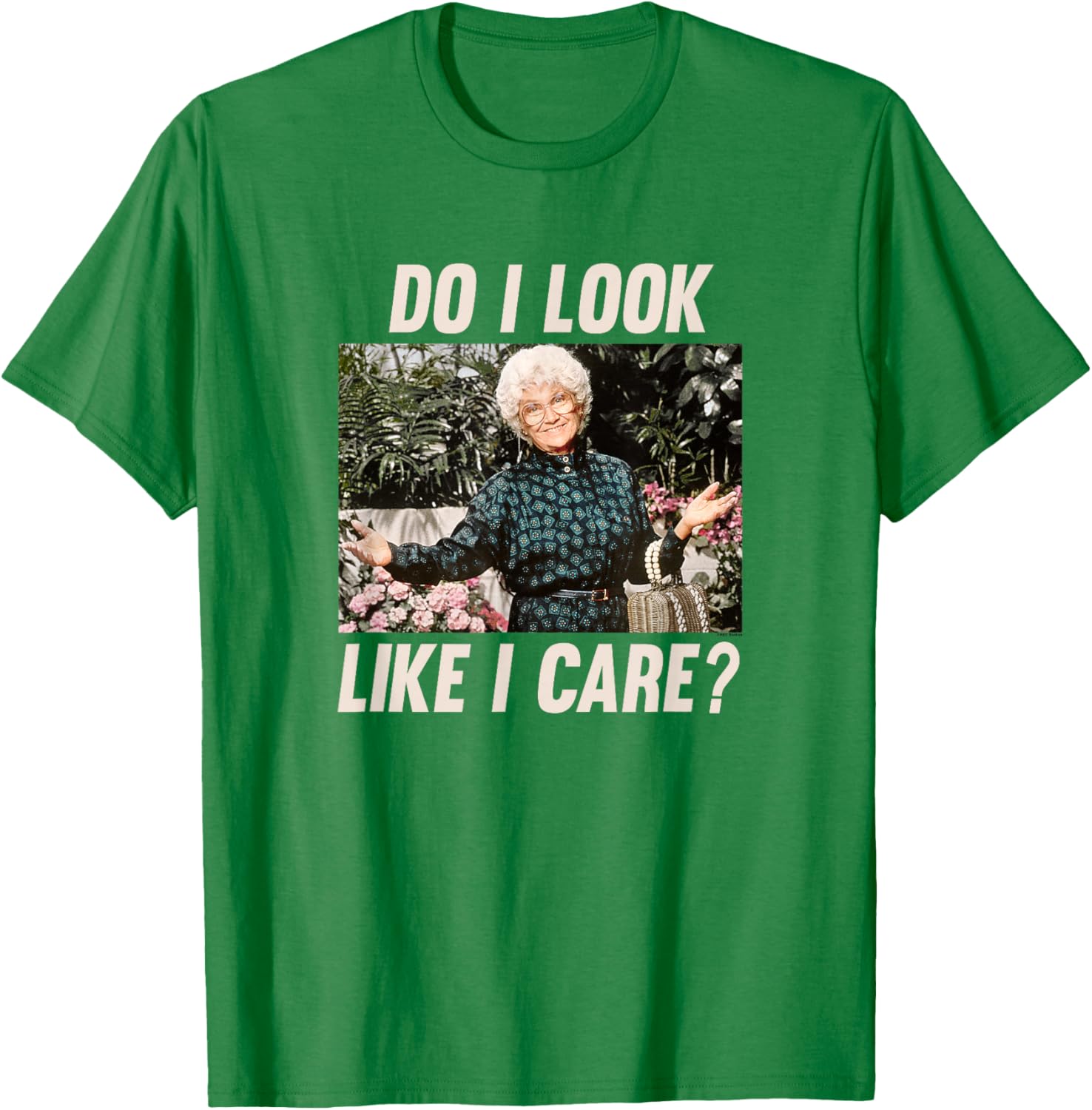 Sophia Golden Girls Do I Look Like I Care T-Shirt Funny Women's Apparel - 12