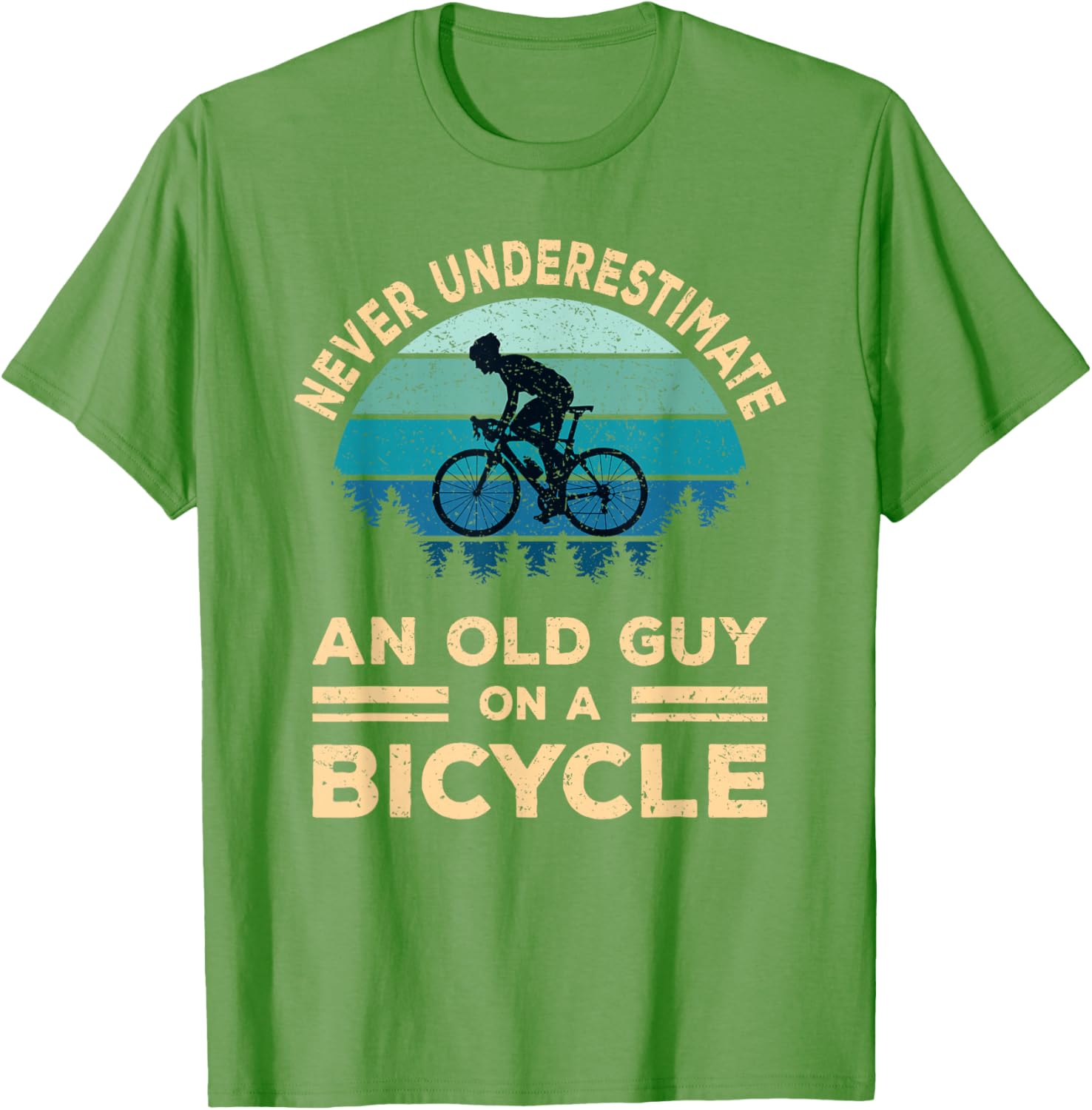 Never Underestimate An Old Guy On A Bicycle Funny Cycling T-Shirt - 15