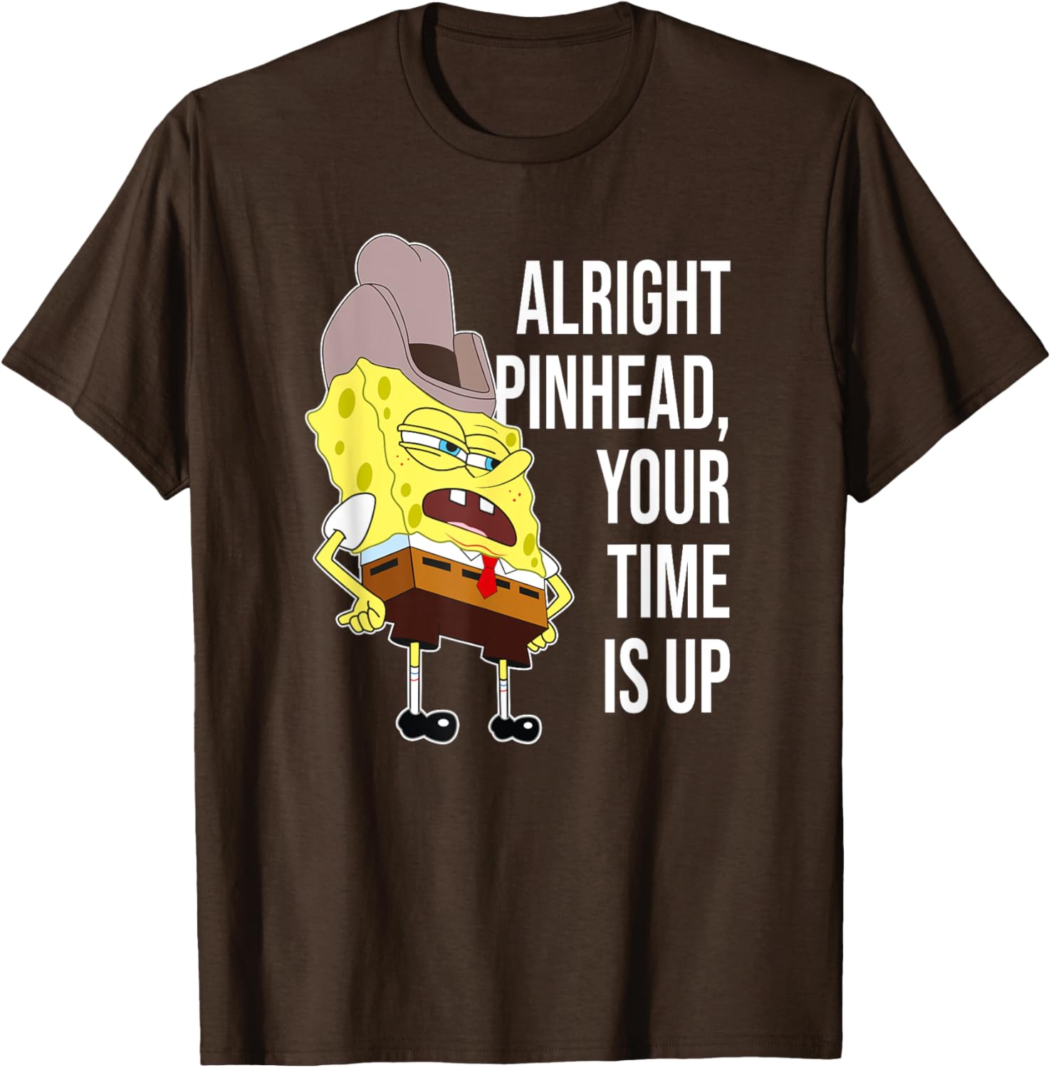 Mademark SpongeBob Alright Pinhead Your Time is Up T-Shirt for Fans - 7