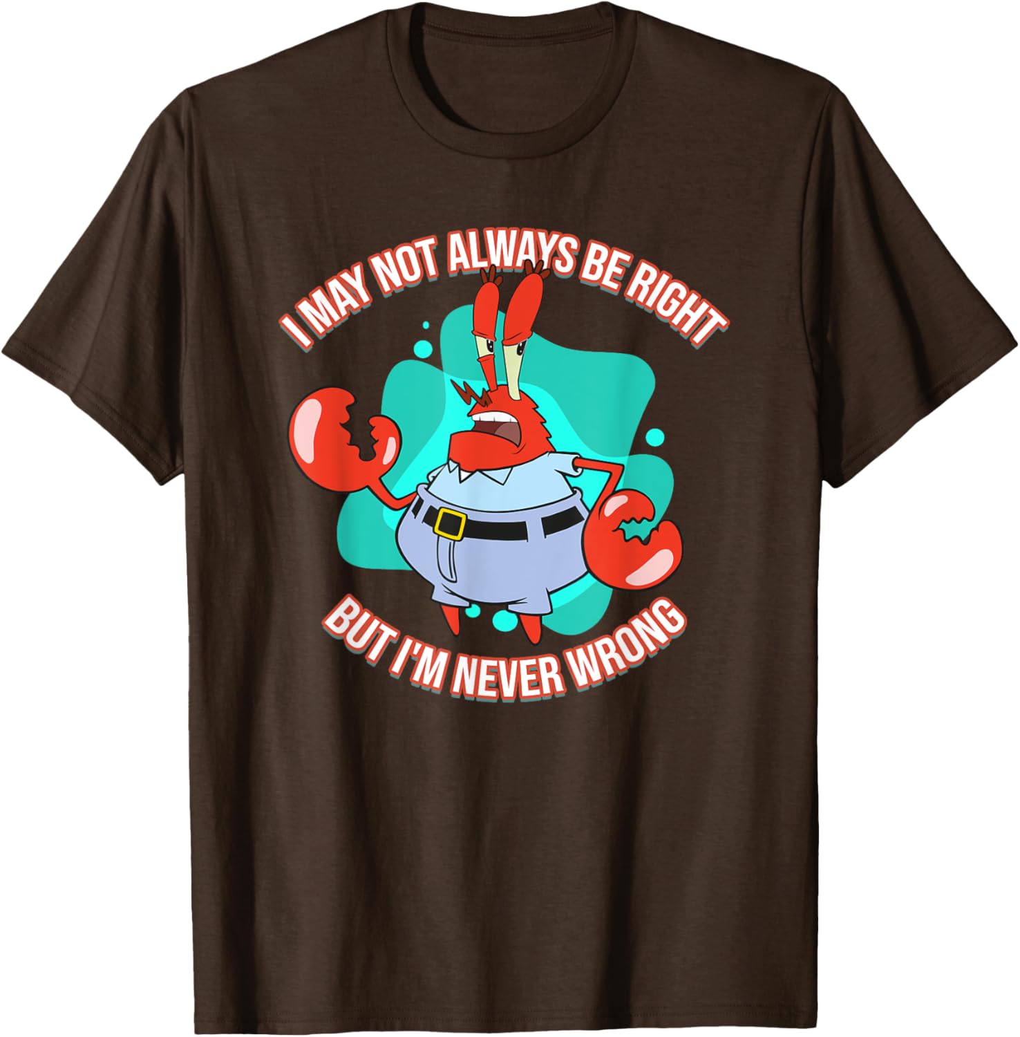 Mademark x SpongeBob SquarePants Eugene Krabs Never Wrong T-Shirt Fun Fashion - 2