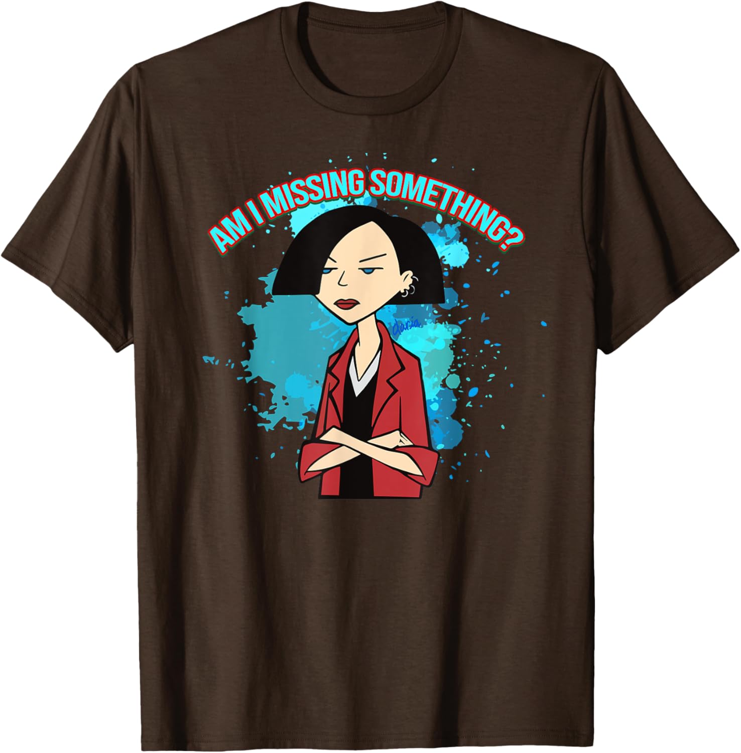 Mademark x Daria Jane Am I Missing Something T-Shirt for Everyday Style - 1