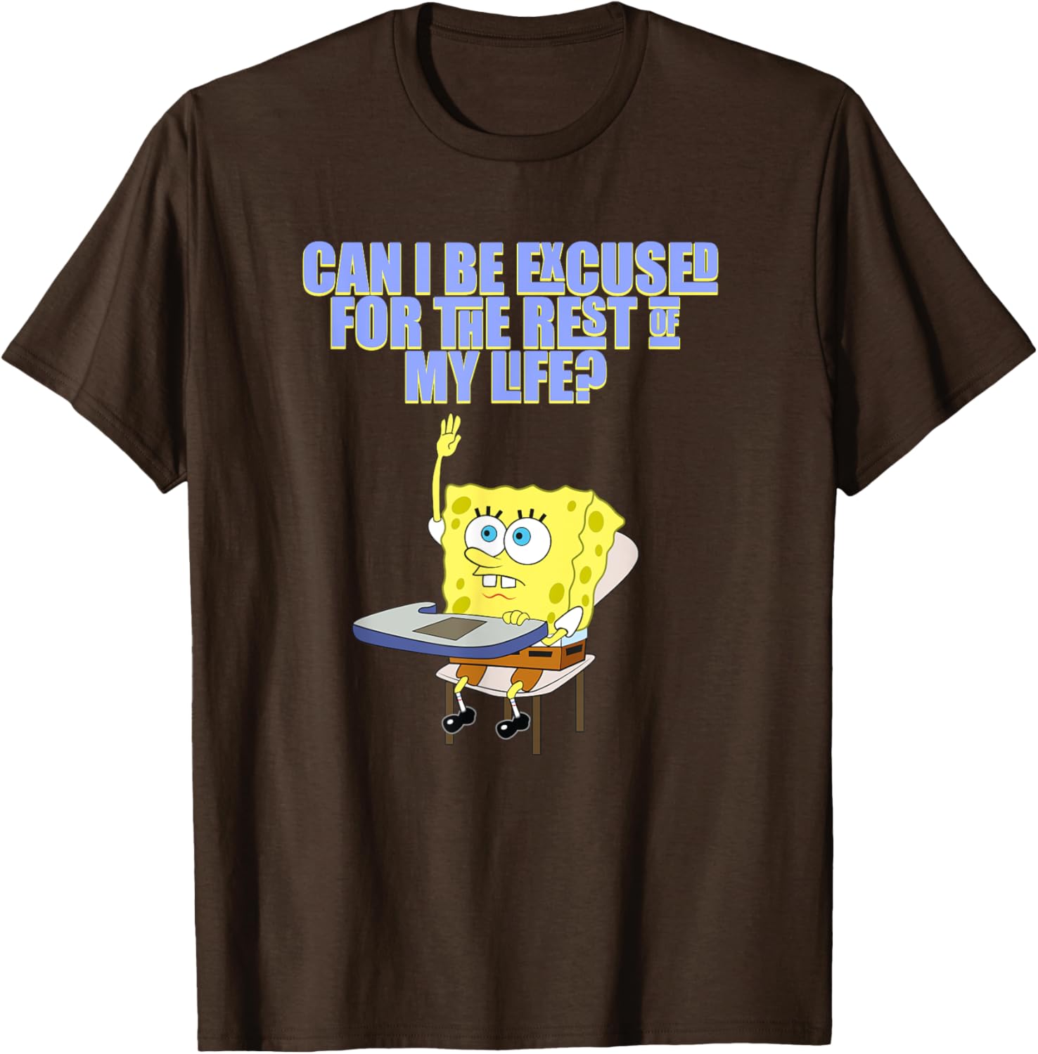 Mademark SpongeBob SquarePants Can I Be Excused T-Shirt for Fun Style - 18