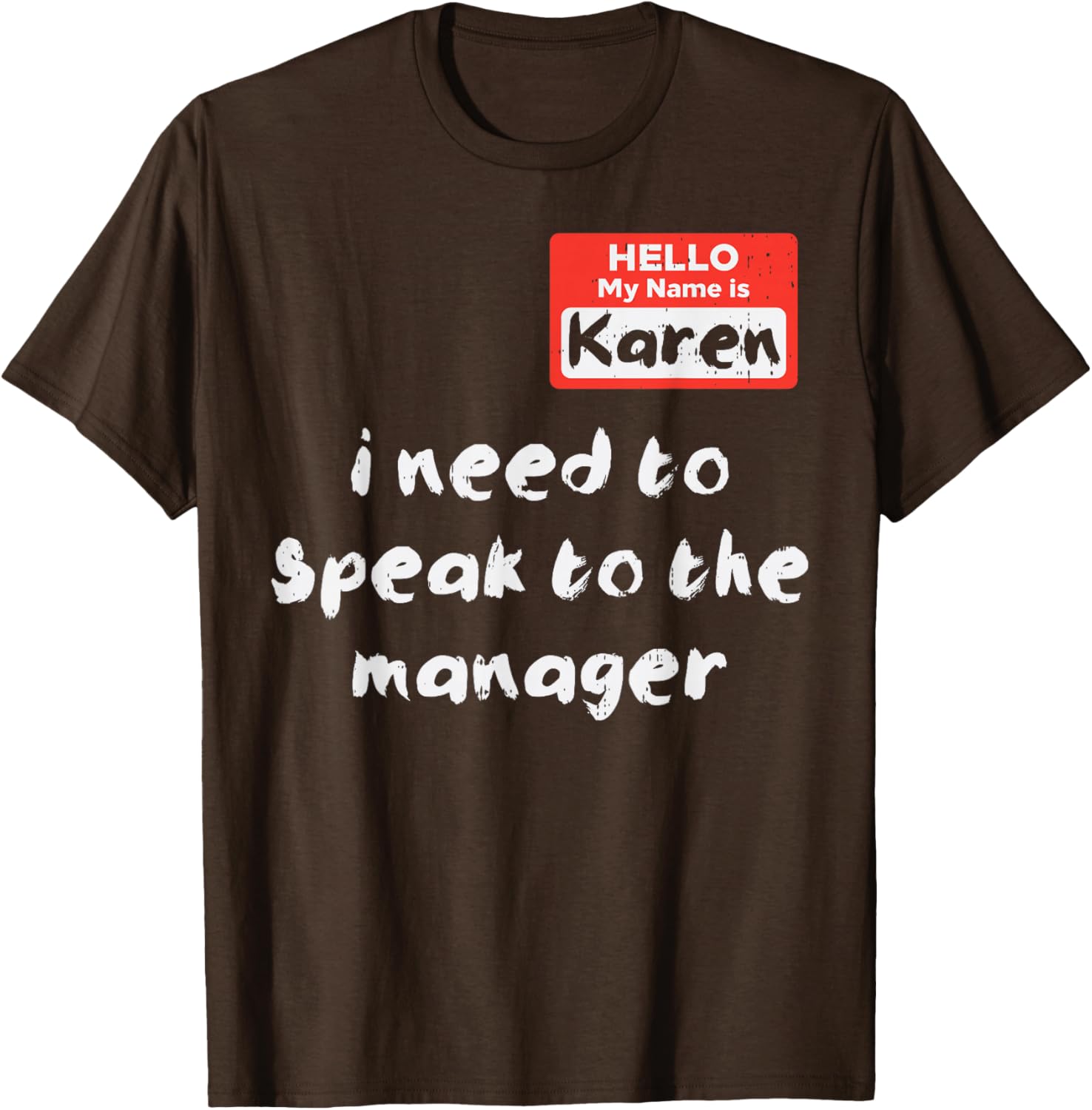 Funny Hello My Name Is Karen Costume T-Shirt for Women and Kids - 6
