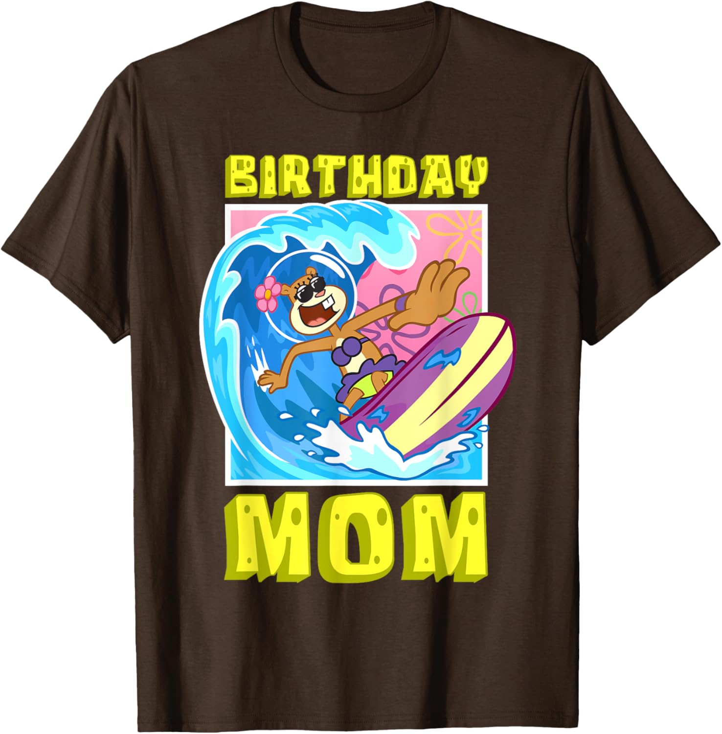 Sandy Birthday Mom Surfing SpongeBob T-Shirt Cool Gift for Moms - 9