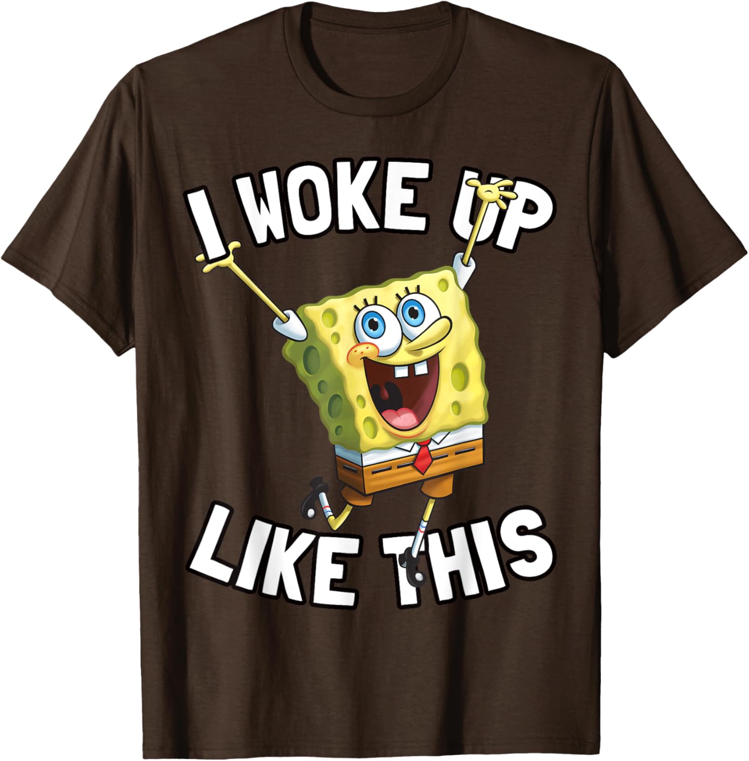 SpongeBob SquarePants I Woke Up Like This T-Shirt for Fun Fans - 14