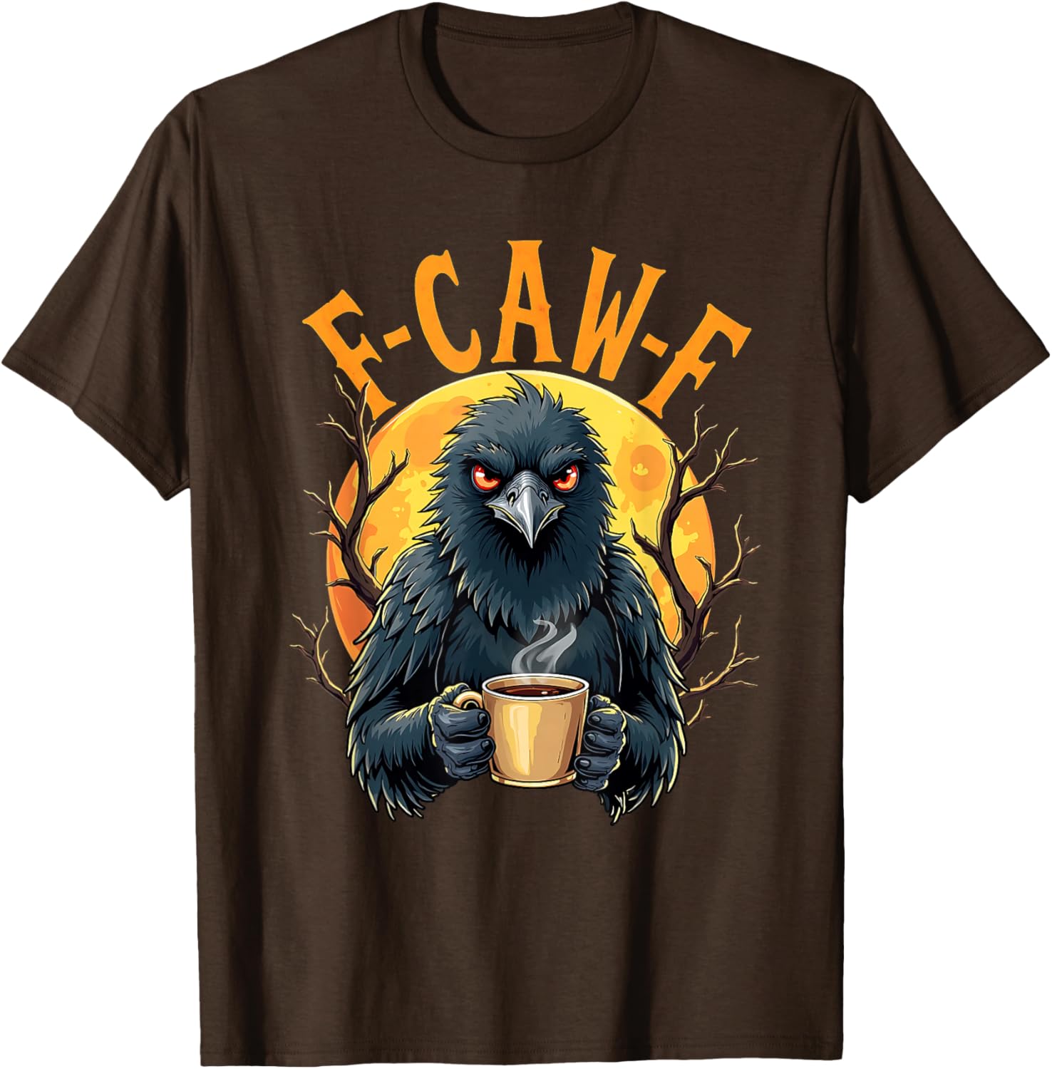 Funny Coffee Crow Gothic Raven F Caw Halloween T-Shirt for Spooky Fun - 11
