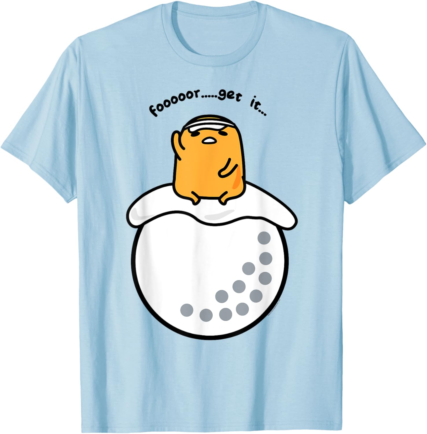 Gudetama Golf Fore Forget It T-Shirt for Fun Golf Lovers and Fans - 10