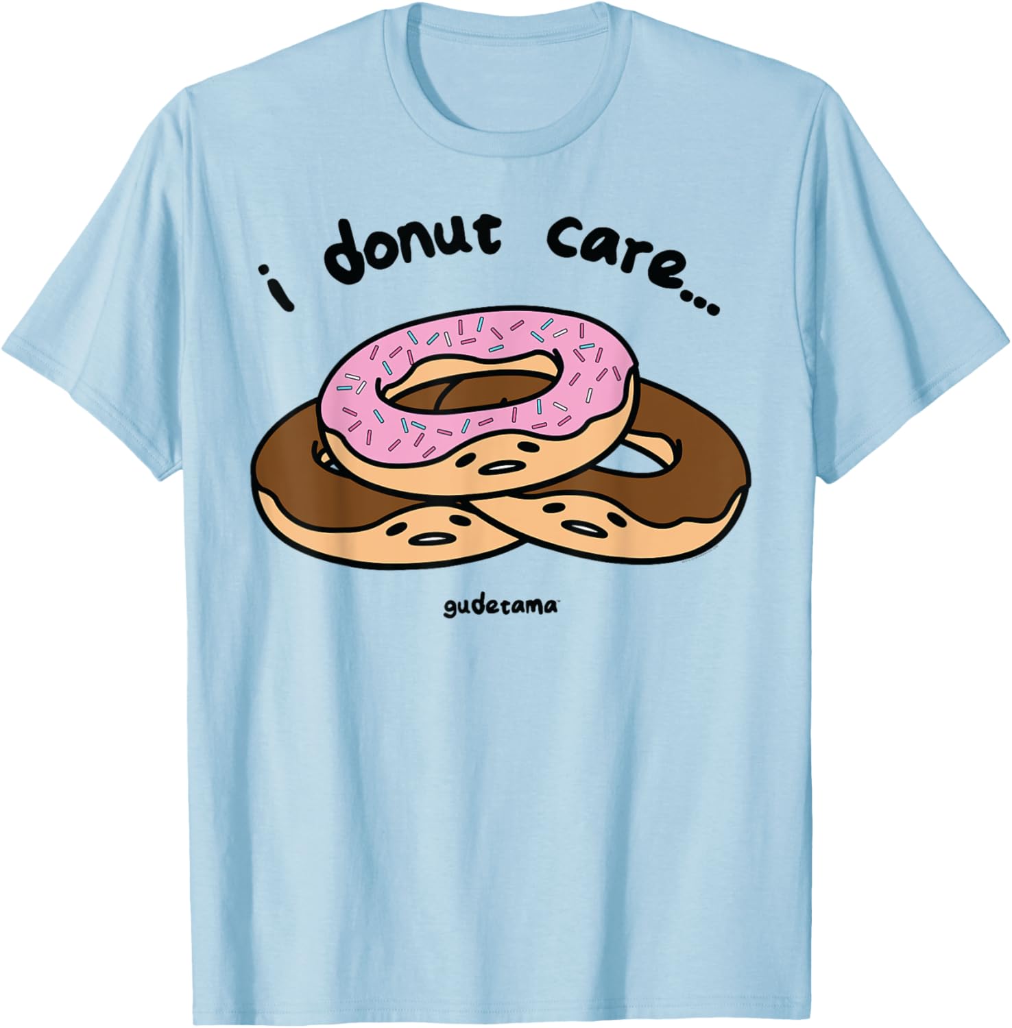 Gudetama I Donut Care T-Shirt Fun and Casual Wear for Egg Lovers - 7