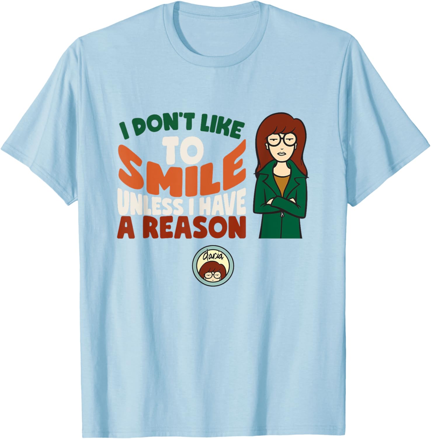 Mademark x Daria I Don't Like To Smile T-Shirt for Trendy Style - 4