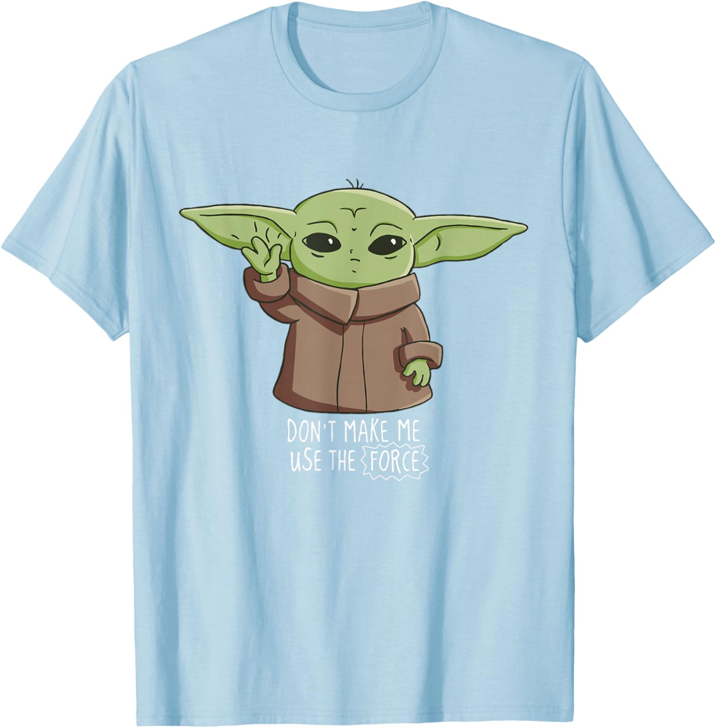 Mandalorian The Child Don't Make Me Use The Force T-Shirt for Fans - 2