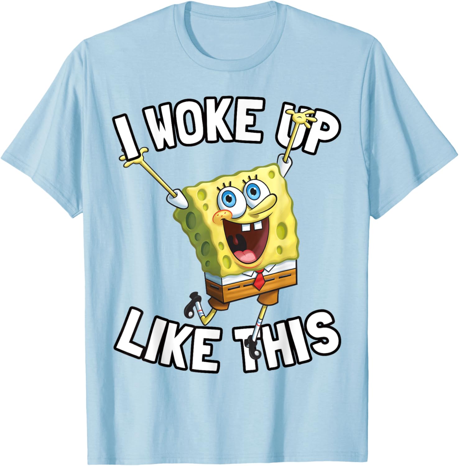 SpongeBob SquarePants I Woke Up Like This T-Shirt for Fun Fans - 15