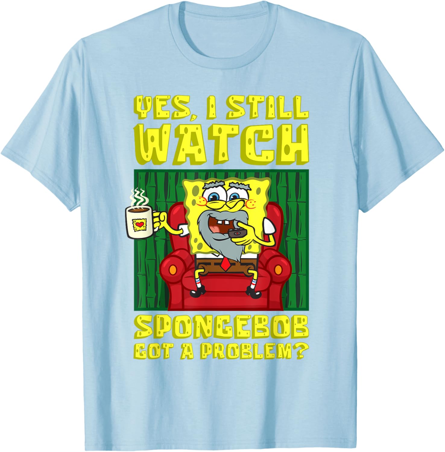 Mademark x SpongeBob Adult T-Shirt I Still Watch SpongeBob Humor Tee - 11