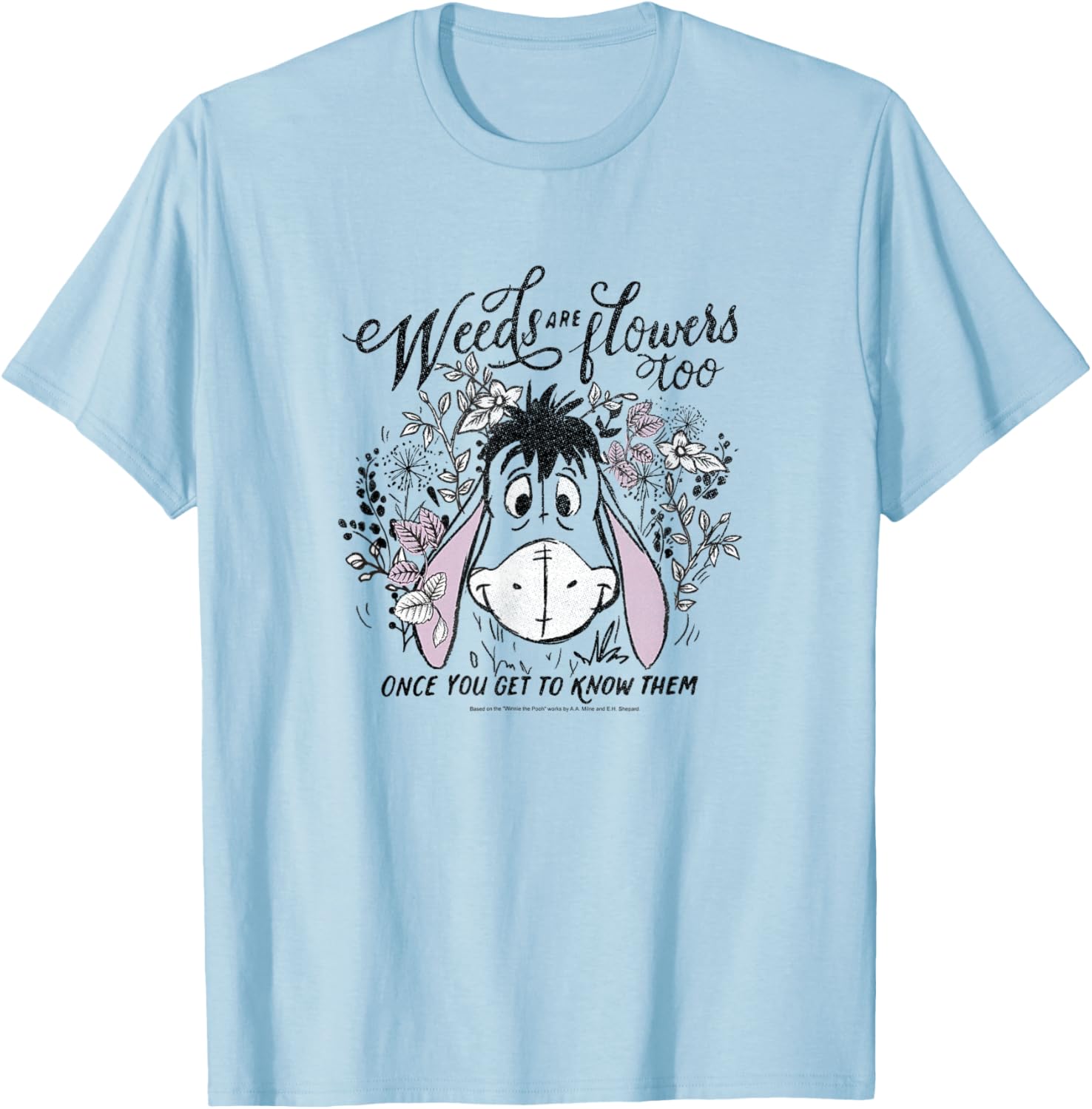 Disney Winnie The Pooh Eeyore Weeds Are Flowers Too Short Sleeve T-Shirt - 4